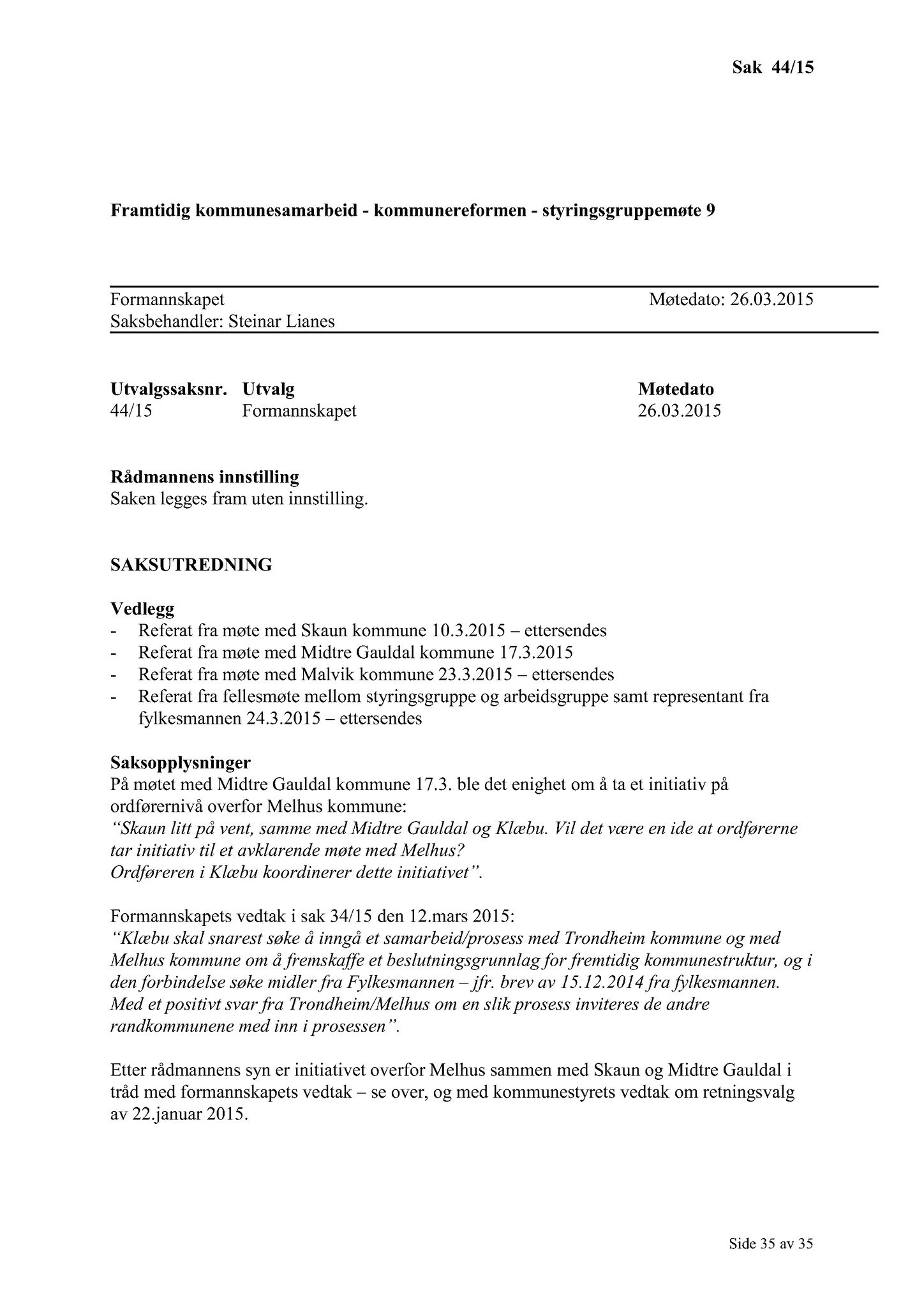 Klæbu Kommune, TRKO/KK/02-FS/L008: Formannsskapet - Møtedokumenter, 2015, p. 1055