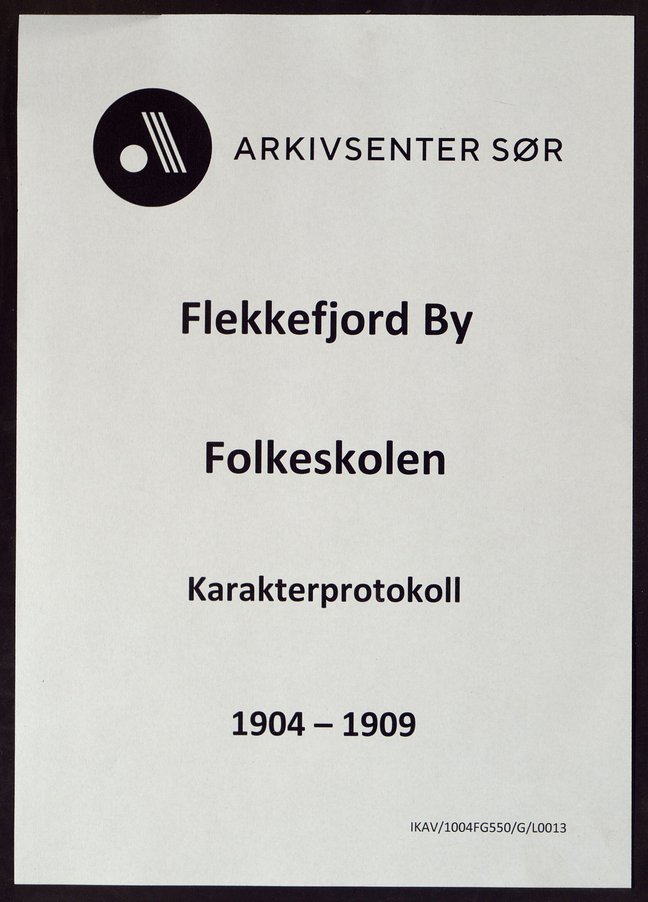 Flekkefjord By - Flekkefjord Folkeskole, ARKSOR/1004FG550/G/L0013: Karakterprotokoll, 1904-1909