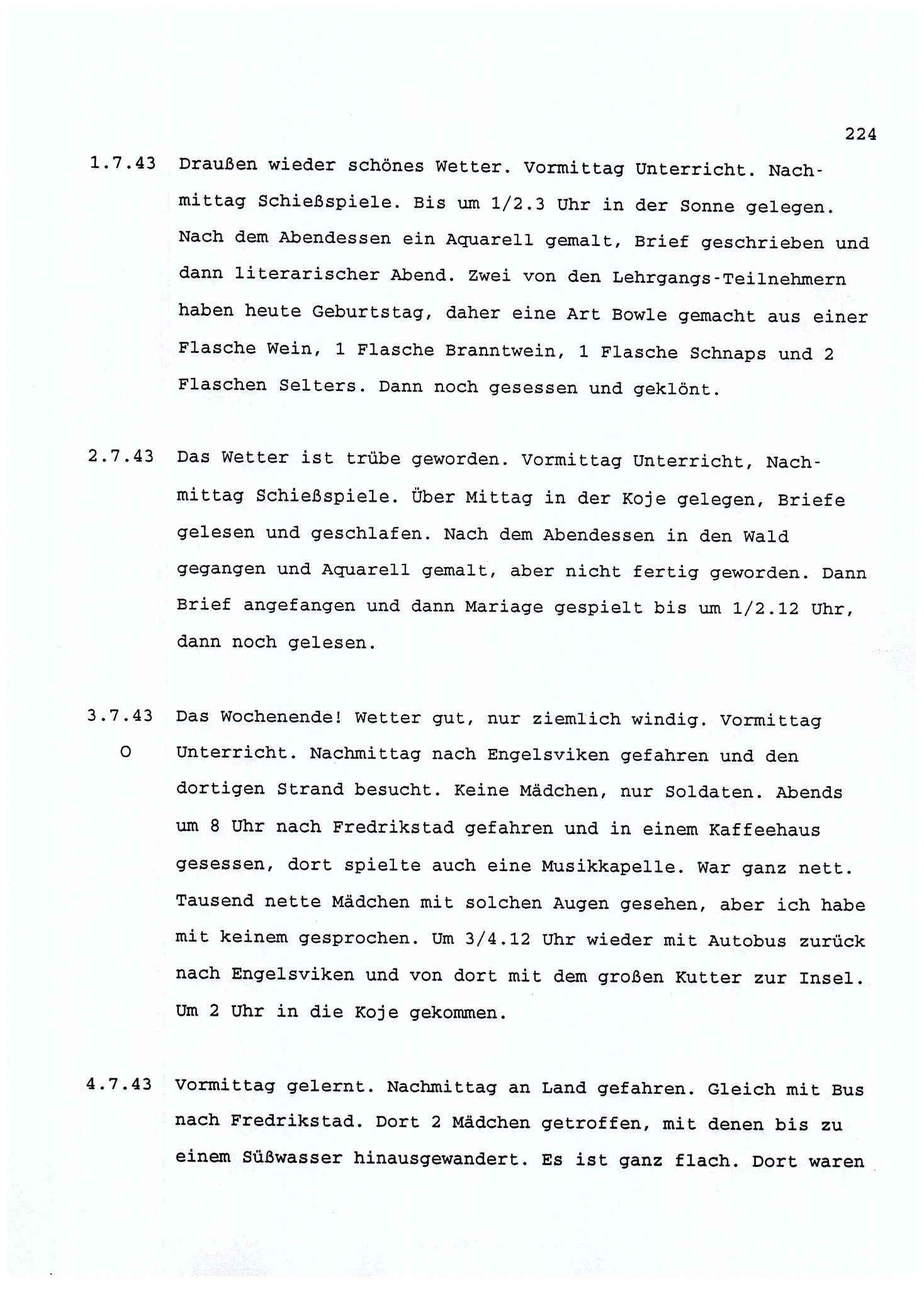 Dagbokopptegnelser av en tysk marineoffiser stasjonert i Norge , FMFB/A-1160/F/L0001: Dagbokopptegnelser av en tysk marineoffiser stasjonert i Norge, 1941-1944, p. 224