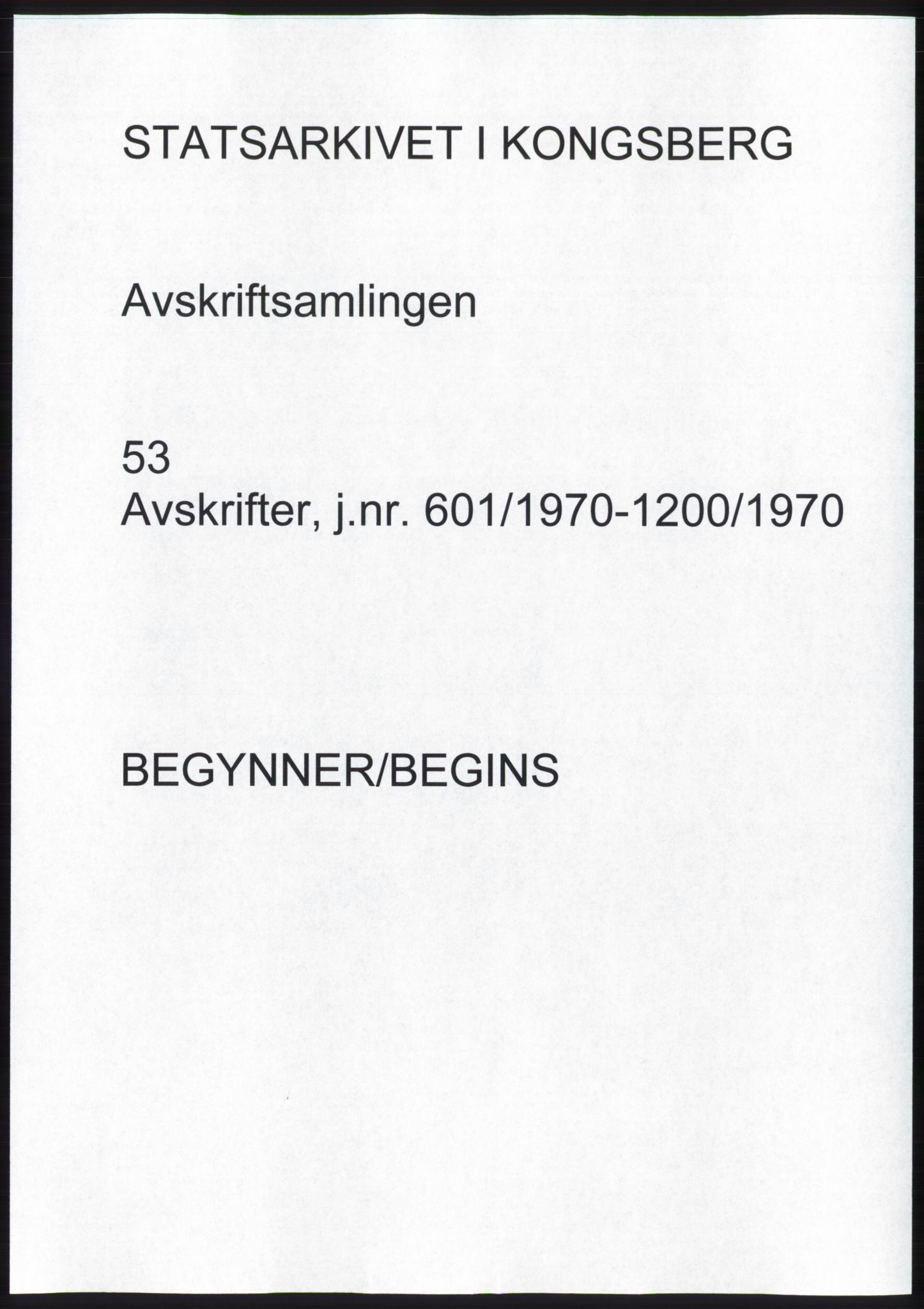 Statsarkivet i Kongsberg, AV/SAKO-A-0001, 1970, p. 1