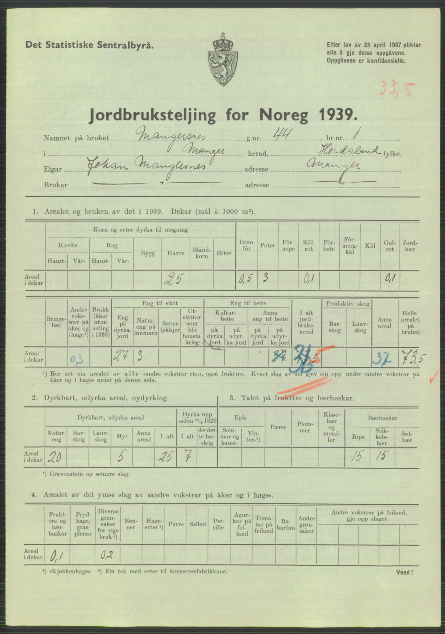 Statistisk sentralbyrå, Næringsøkonomiske emner, Jordbruk, skogbruk, jakt, fiske og fangst, AV/RA-S-2234/G/Gb/L0211: Hordaland: Herdla, Hjelme og Manger, 1939, p. 1627