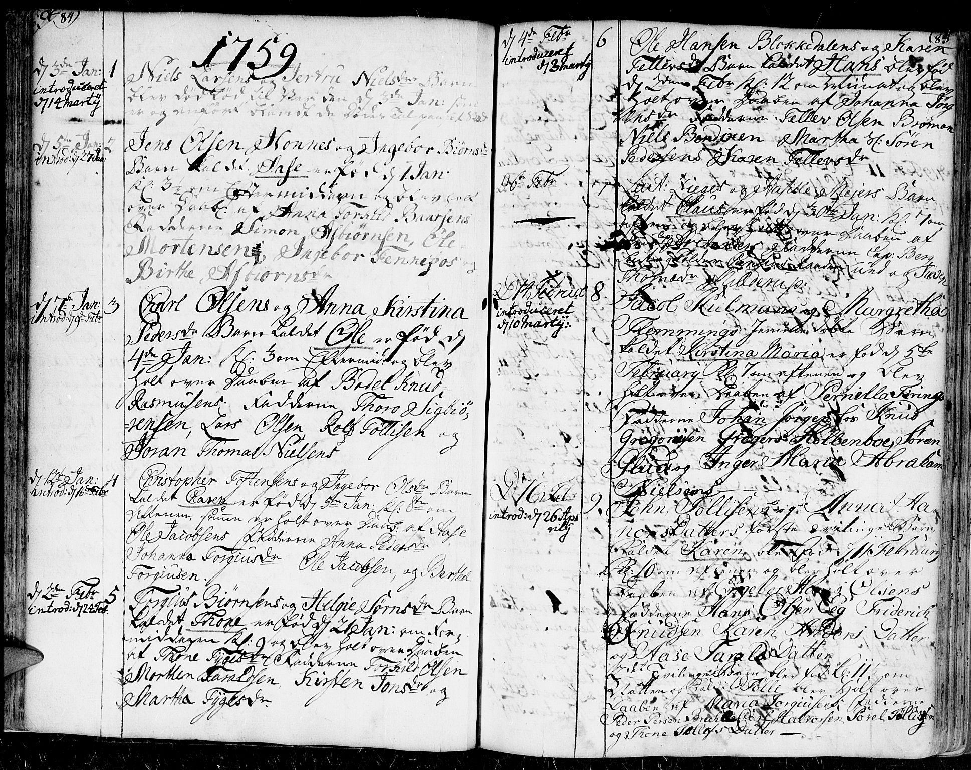 Kristiansand domprosti, SAK/1112-0006/F/Fa/L0002: Parish register (official) no. A 2, 1755-1778, p. 84-85