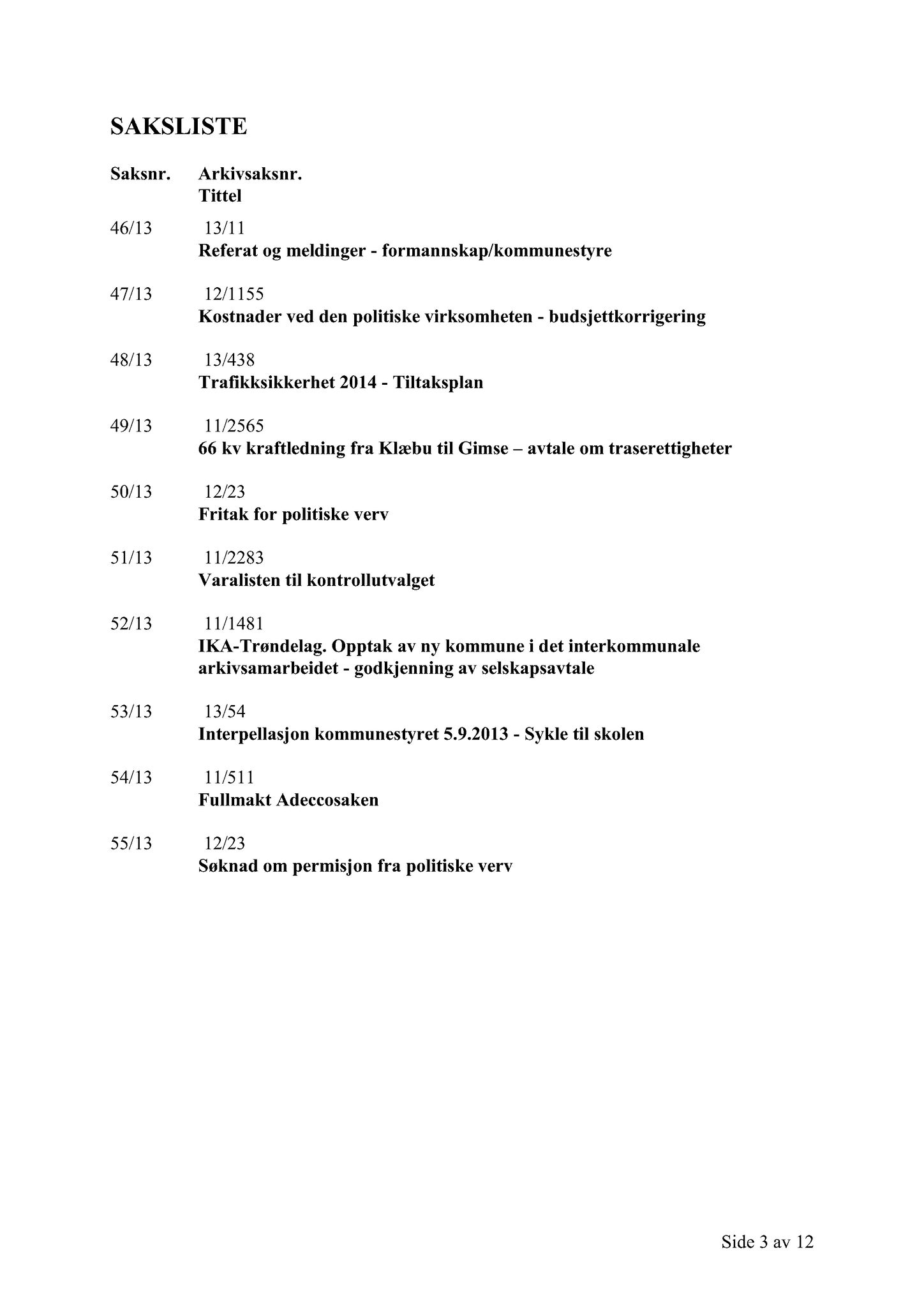 Klæbu Kommune, TRKO/KK/01-KS/L006: Kommunestyret - Møtedokumenter, 2013, p. 1051