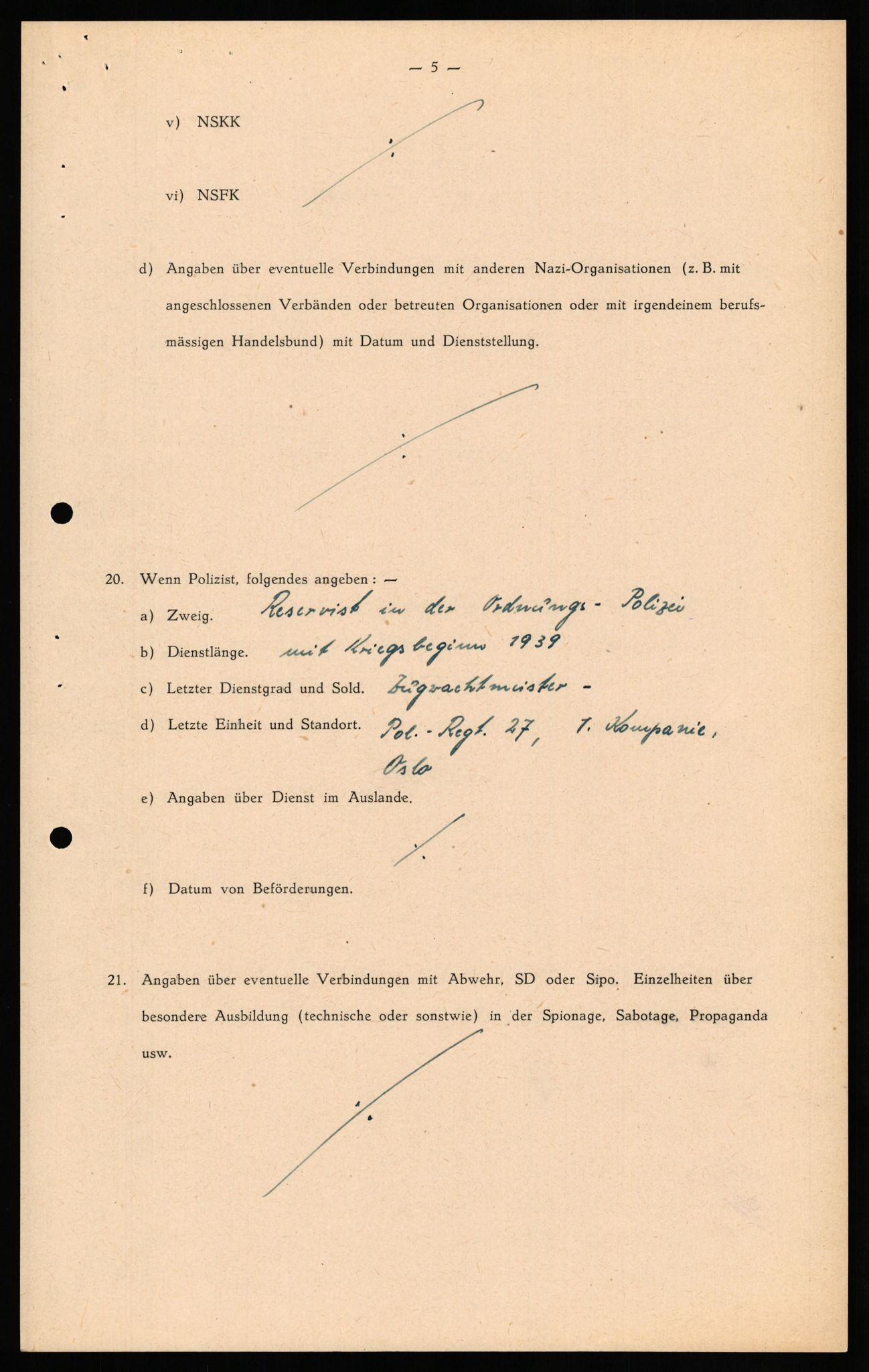 Forsvaret, Forsvarets overkommando II, AV/RA-RAFA-3915/D/Db/L0030: CI Questionaires. Tyske okkupasjonsstyrker i Norge. Tyskere., 1945-1946, p. 7