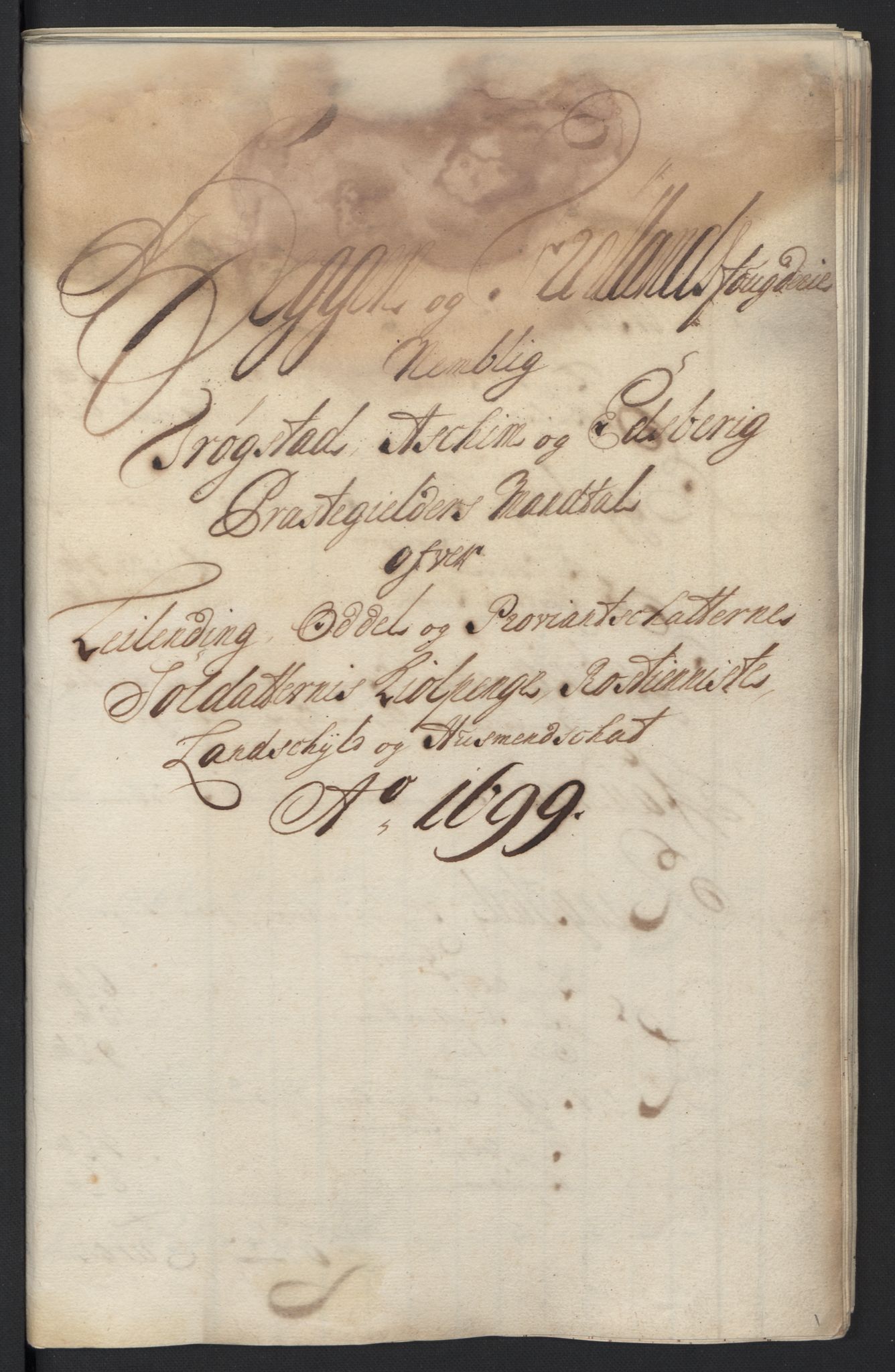 Rentekammeret inntil 1814, Reviderte regnskaper, Fogderegnskap, RA/EA-4092/R07/L0289: Fogderegnskap Rakkestad, Heggen og Frøland, 1699, p. 138