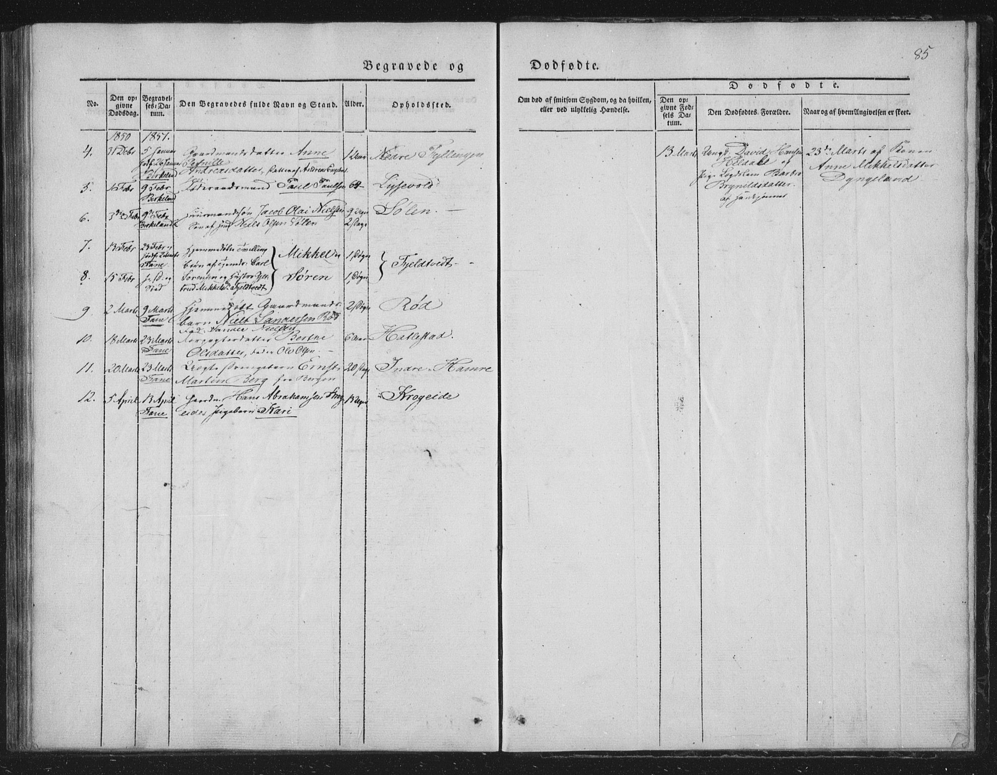 Fana Sokneprestembete, AV/SAB-A-75101/H/Haa/Haaa/L0010: Parish register (official) no. A 10, 1841-1851, p. 85