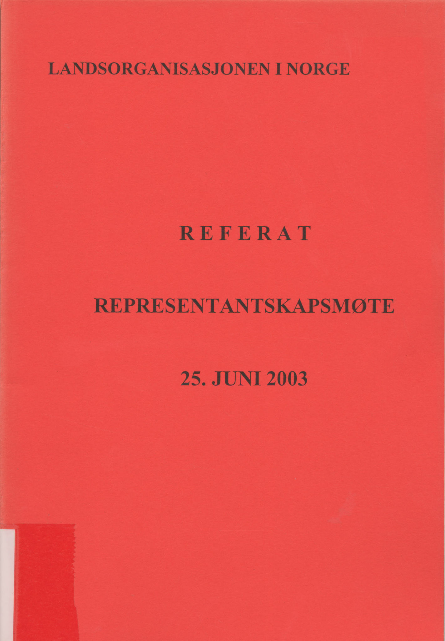 Landsorganisasjonen i Norge, AAB/ARK-1579, 1993-2008, p. 691