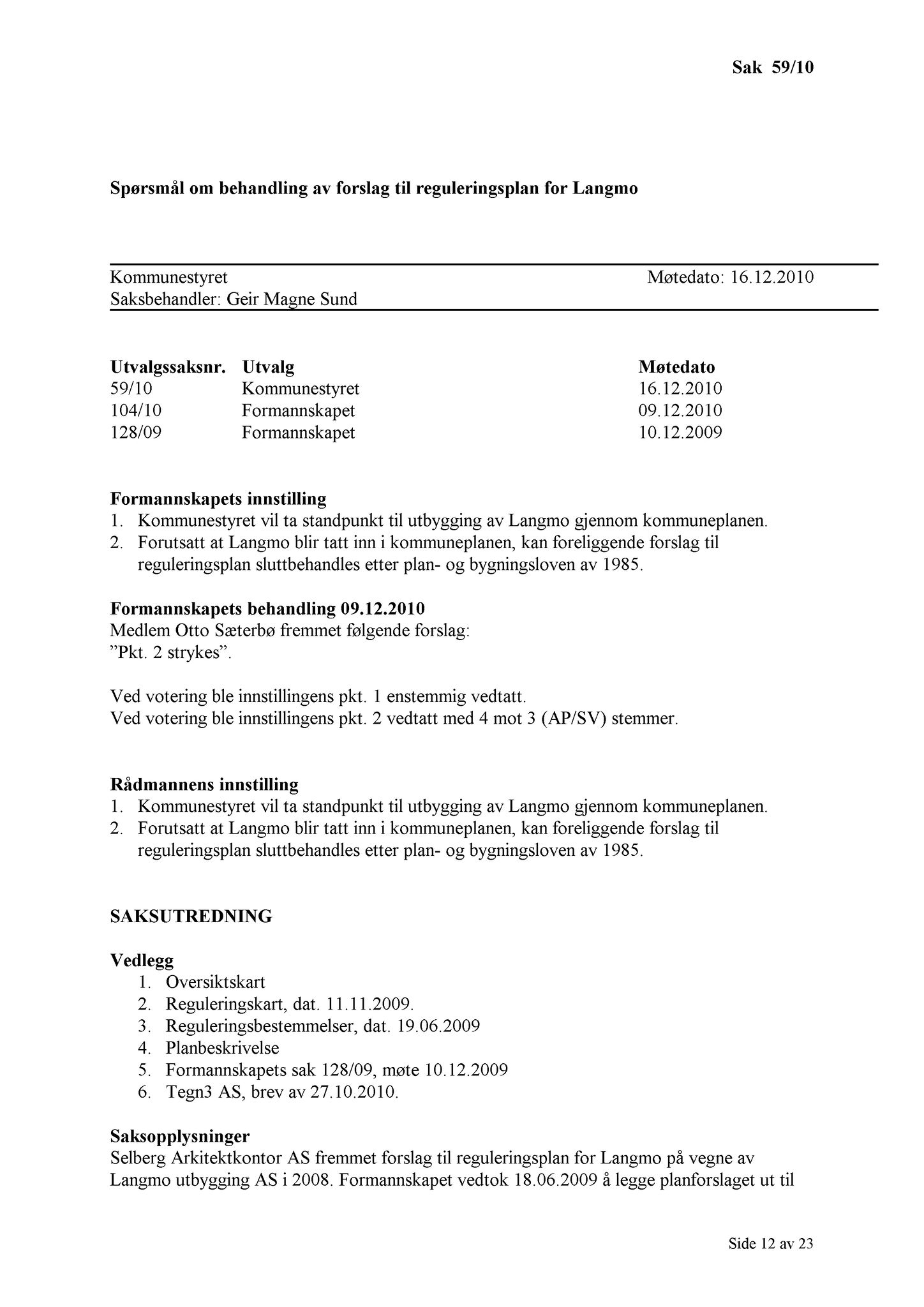 Klæbu Kommune, TRKO/KK/01-KS/L003: Kommunestyret - Møtedokumenter, 2010, p. 1243