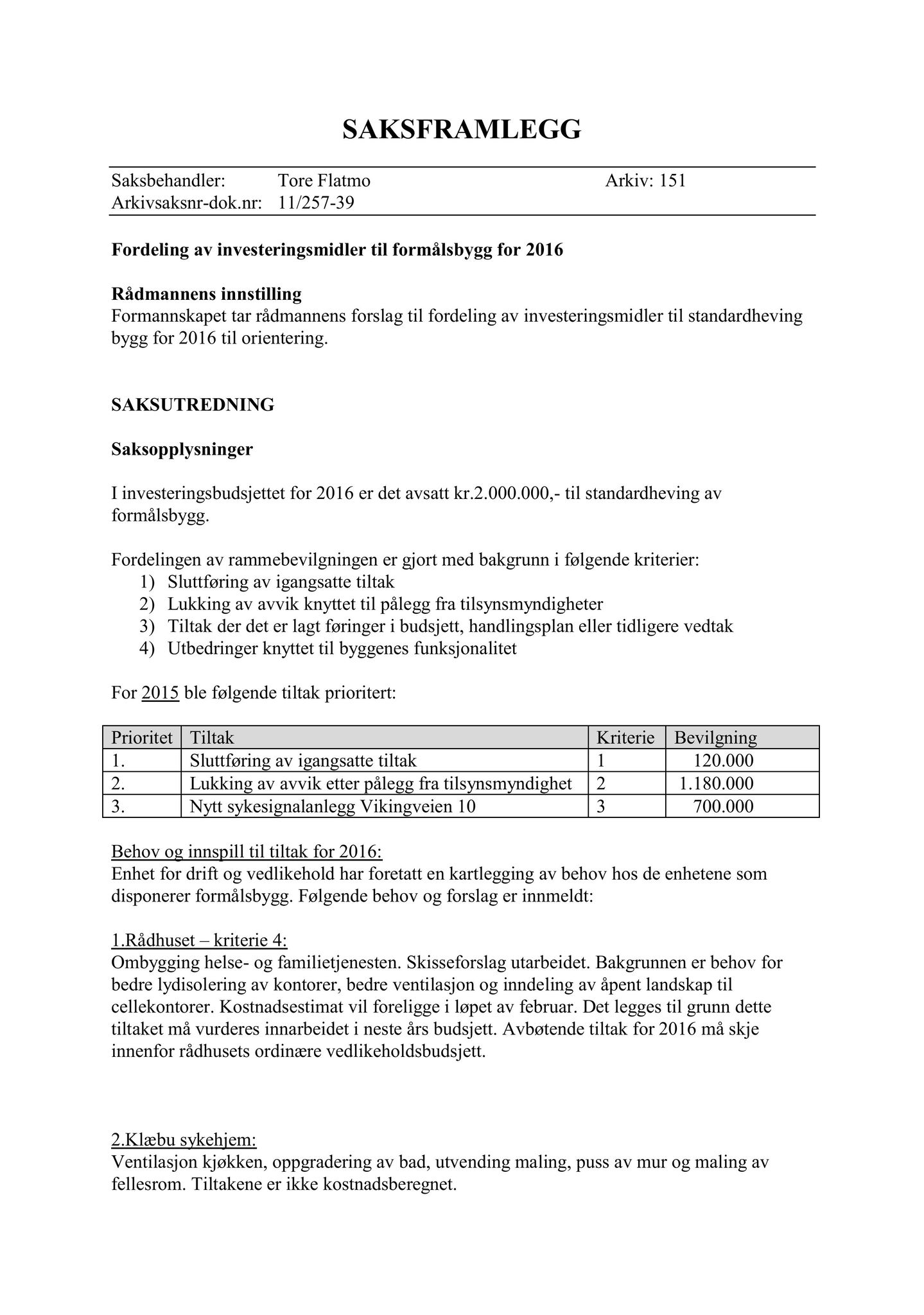 Klæbu Kommune, TRKO/KK/02-FS/L009: Formannsskapet - Møtedokumenter, 2016, p. 296