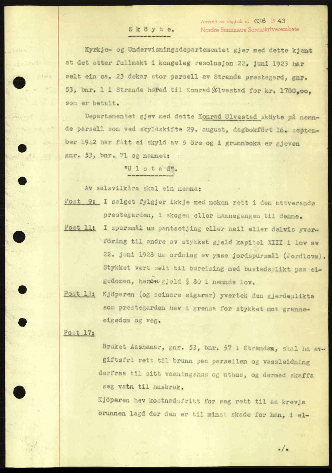 Nordre Sunnmøre sorenskriveri, AV/SAT-A-0006/1/2/2C/2Ca: Mortgage book no. A15, 1942-1943, Diary no: : 636/1943