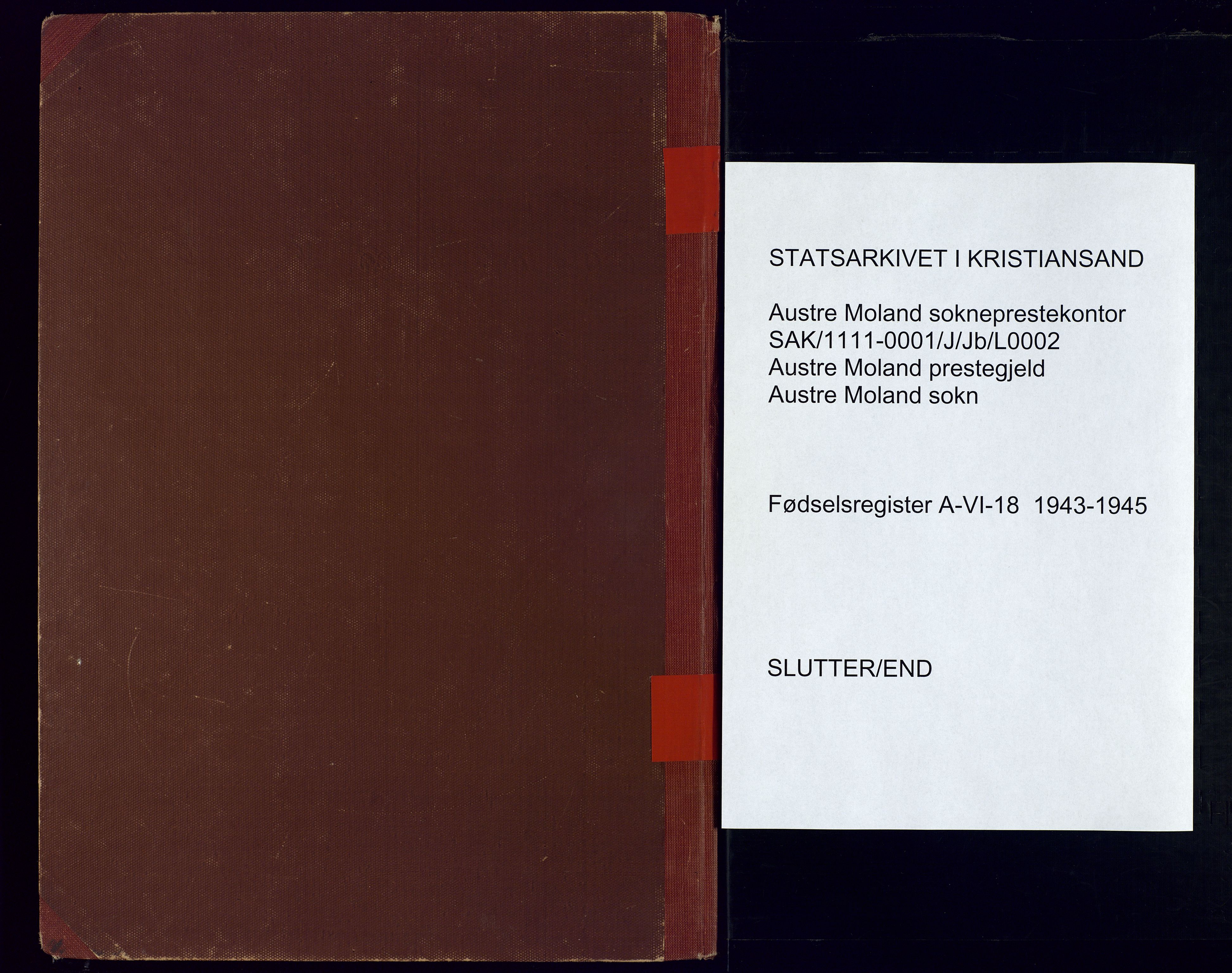 Austre Moland sokneprestkontor, SAK/1111-0001/J/Jb/L0002: Birth register no. A-VI-18, 1943-1945