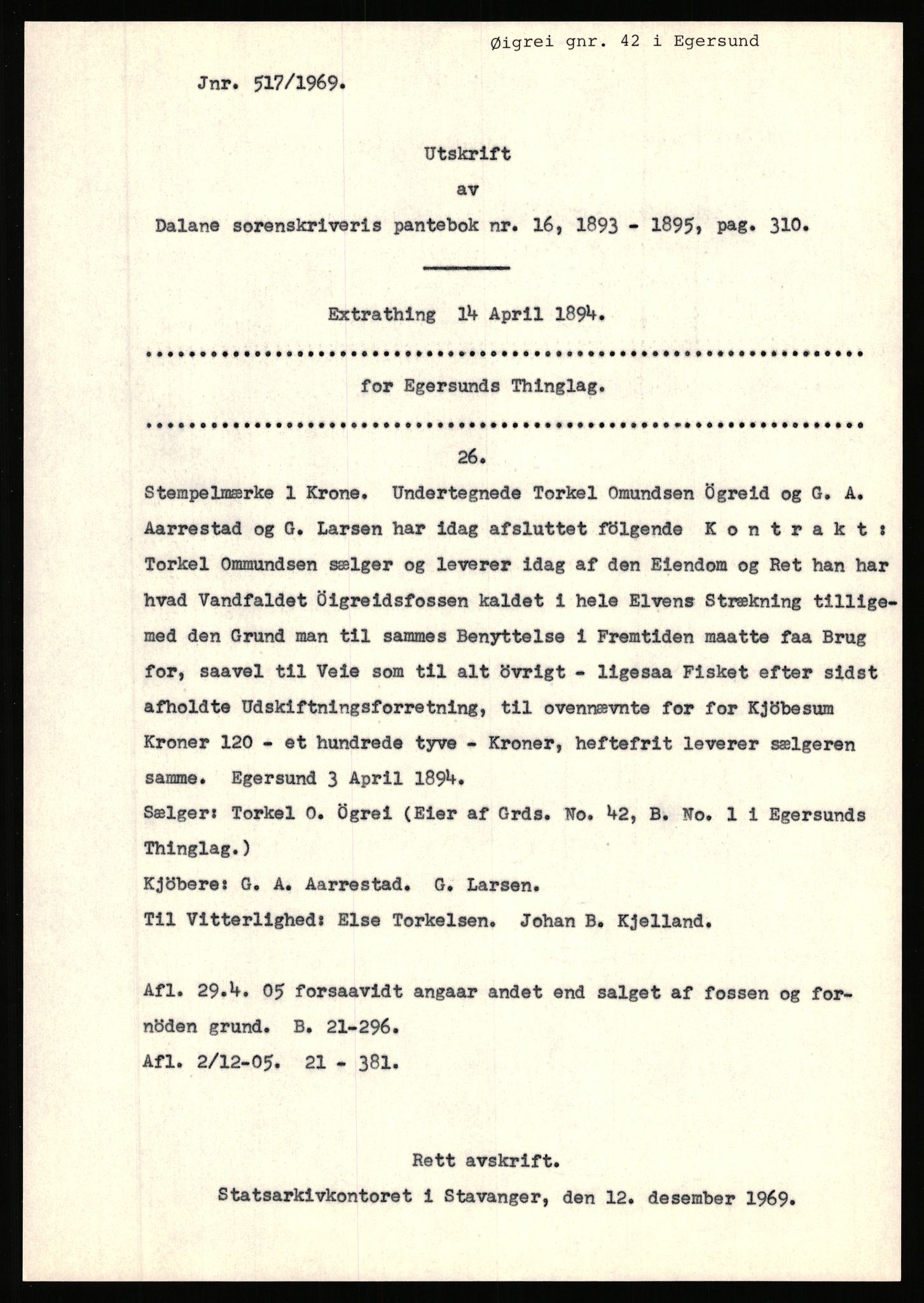 Statsarkivet i Stavanger, AV/SAST-A-101971/03/Y/Yj/L0098: Avskrifter sortert etter gårdsnavn: Øigrei - Østeinstad, 1750-1930, p. 30