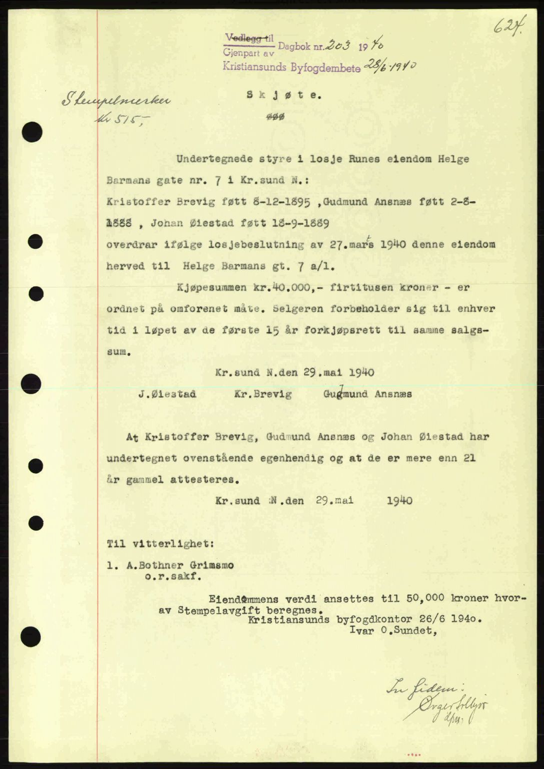 Kristiansund byfogd, AV/SAT-A-4587/A/27: Mortgage book no. 30, 1936-1941, Diary no: : 203/1940