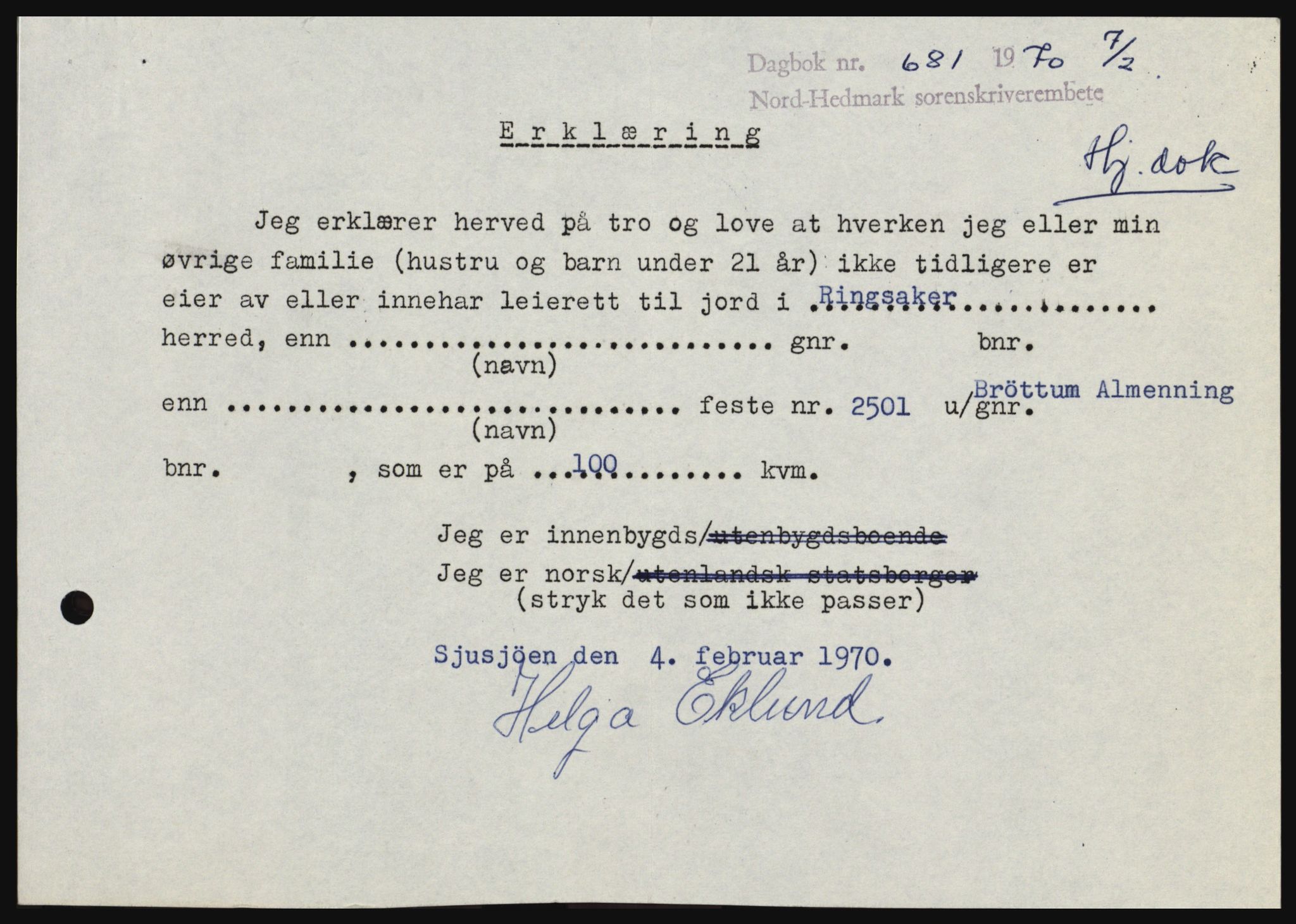 Nord-Hedmark sorenskriveri, SAH/TING-012/H/Hc/L0033: Mortgage book no. 33, 1970-1970, Diary no: : 681/1970