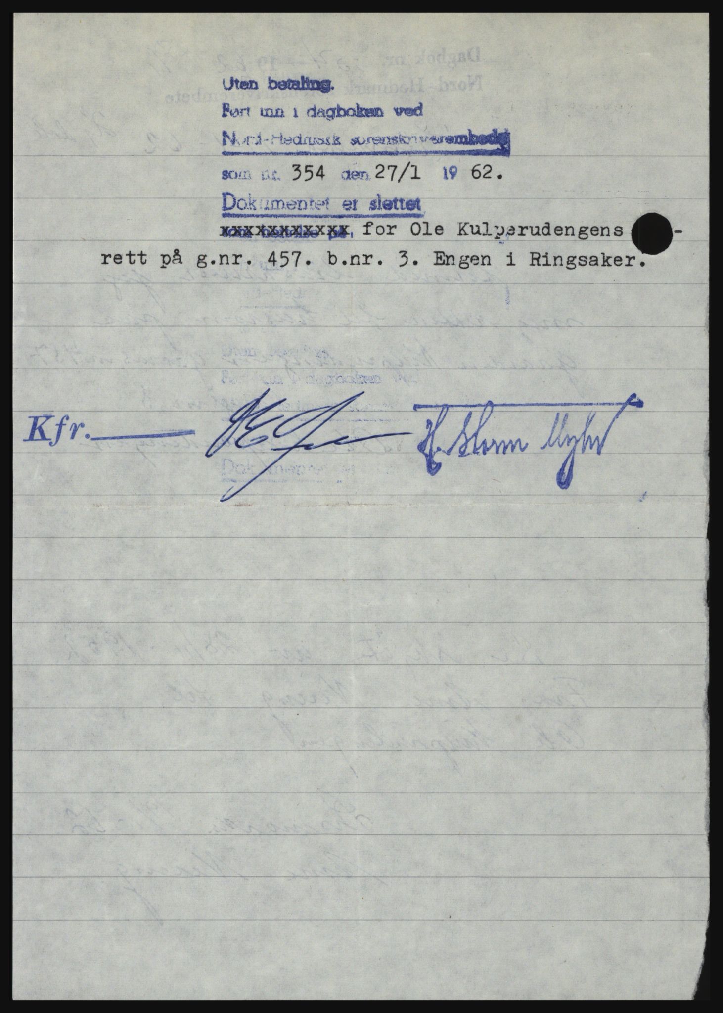 Nord-Hedmark sorenskriveri, SAH/TING-012/H/Hc/L0016: Mortgage book no. 16, 1962-1962, Diary no: : 354/1962