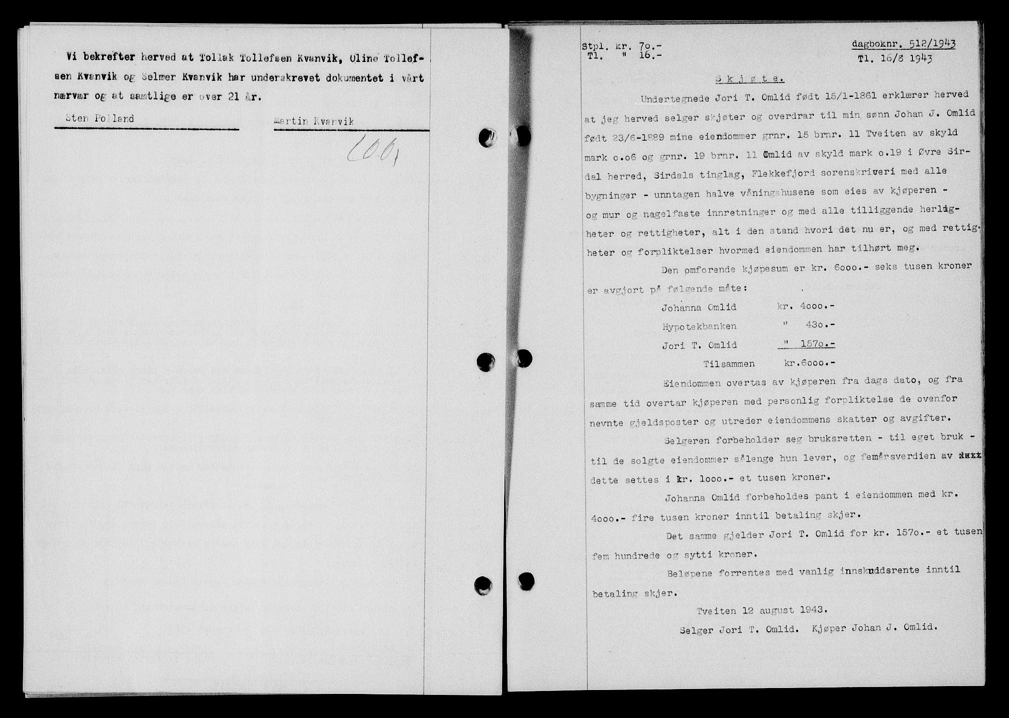 Flekkefjord sorenskriveri, SAK/1221-0001/G/Gb/Gba/L0058: Mortgage book no. A-6, 1942-1944, Diary no: : 512/1943