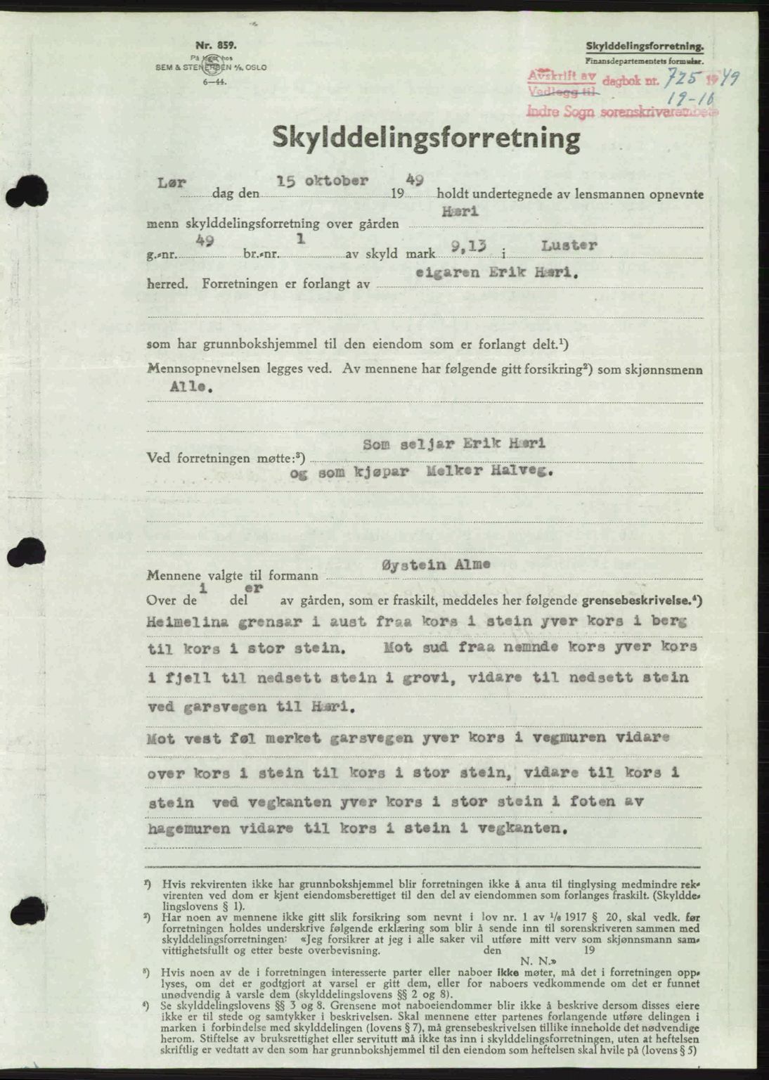 Indre Sogn tingrett, SAB/A-3301/1/G/Gb/Gbb/L0010: Mortgage book no. A10, 1949-1949, Diary no: : 725/1949