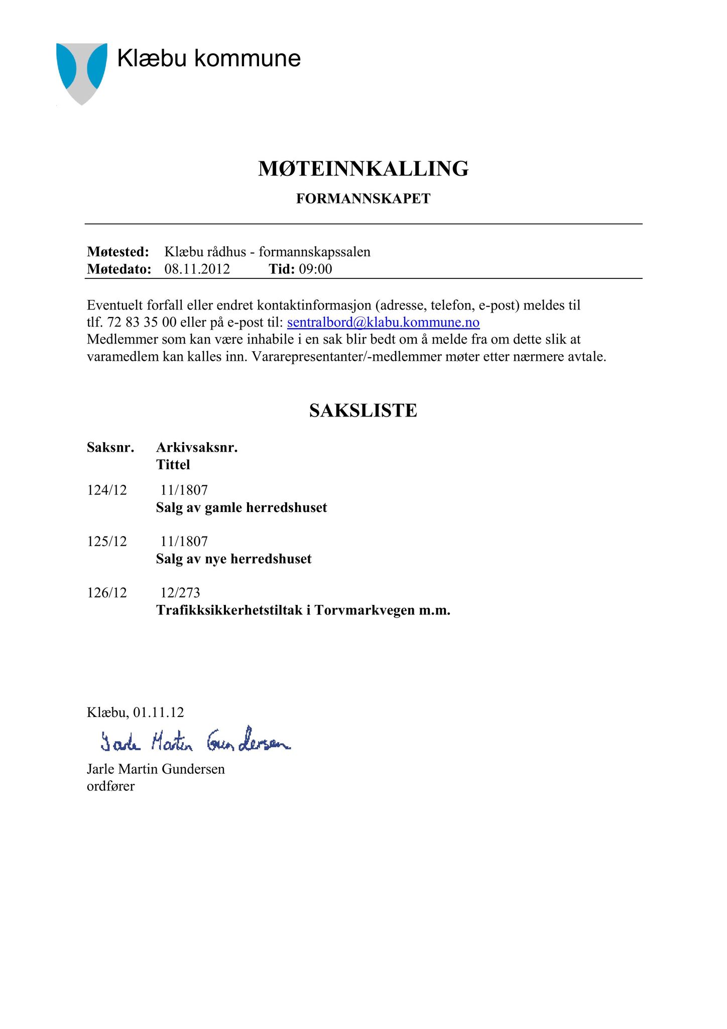 Klæbu Kommune, TRKO/KK/02-FS/L005: Formannsskapet - Møtedokumenter, 2012, p. 2602