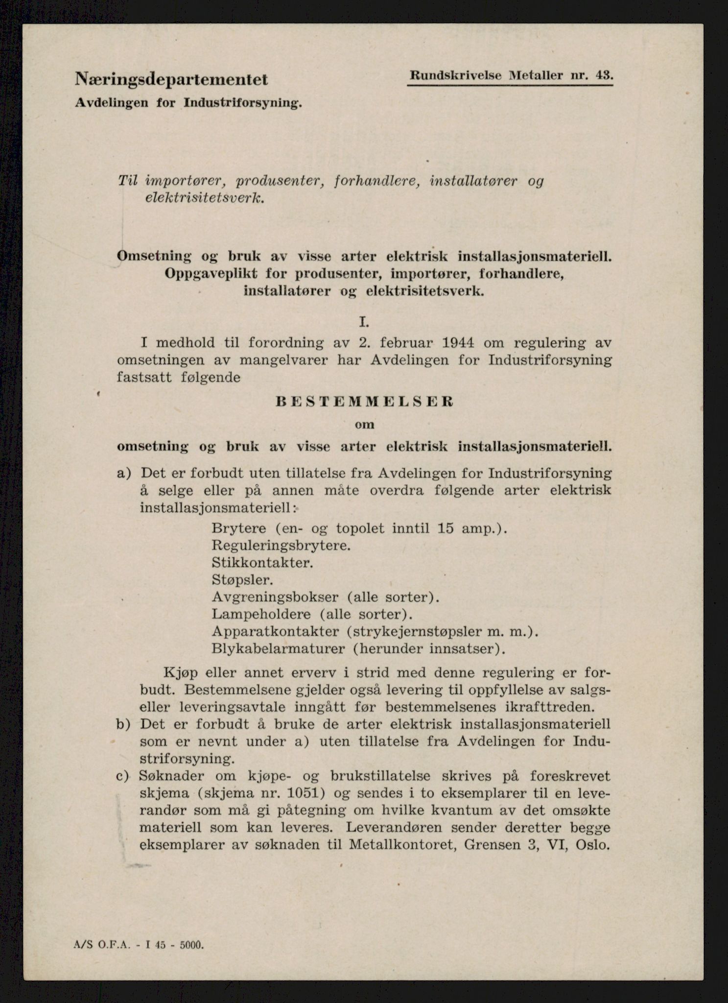 Direktoratet for industriforsyning, Sekretariatet, AV/RA-S-4153/D/Df/L0055: 9. Metallkontoret, 1940-1945, p. 1853