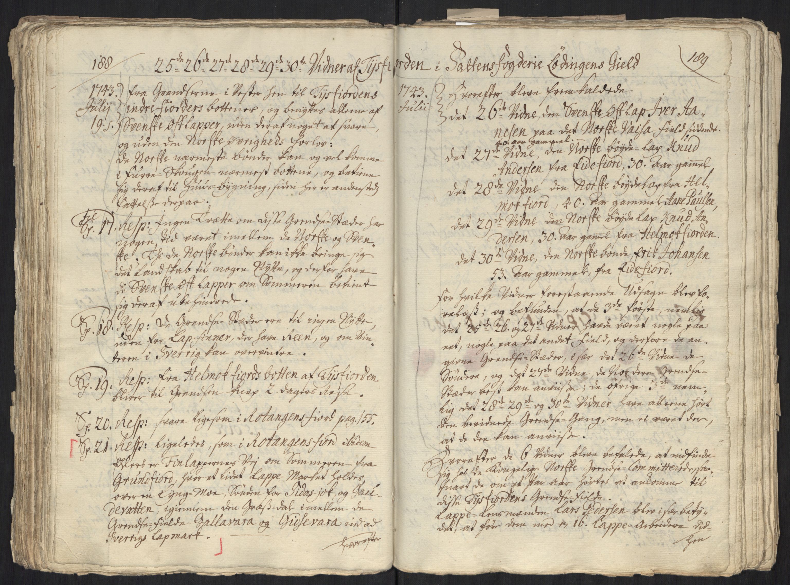 Danske Kanselli, Grensearkivet, AV/RA-EA-4062/F/L0011a/0001: Volum XXIII-XXVIa / Vol. XXIII: Major Schnitlers grenseeksaminasjonsprotokoll, 3. bind, 1743, p. 188-189