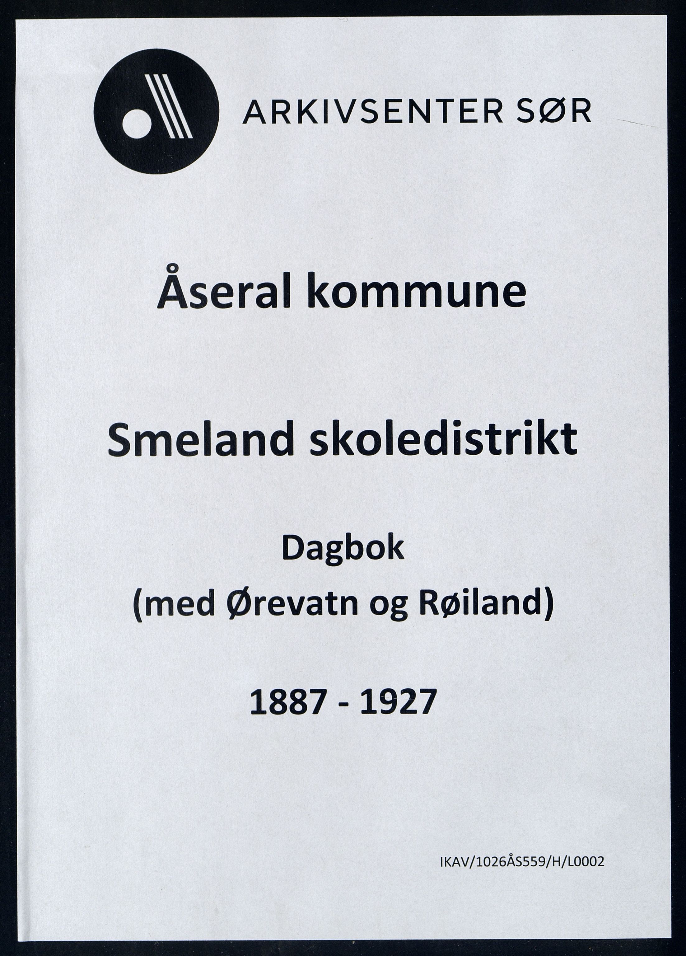 Åseral kommune - Smeland Skoledistrikt, ARKSOR/1026ÅS559/H/L0002: Skoleprotokoll, 1887-1927