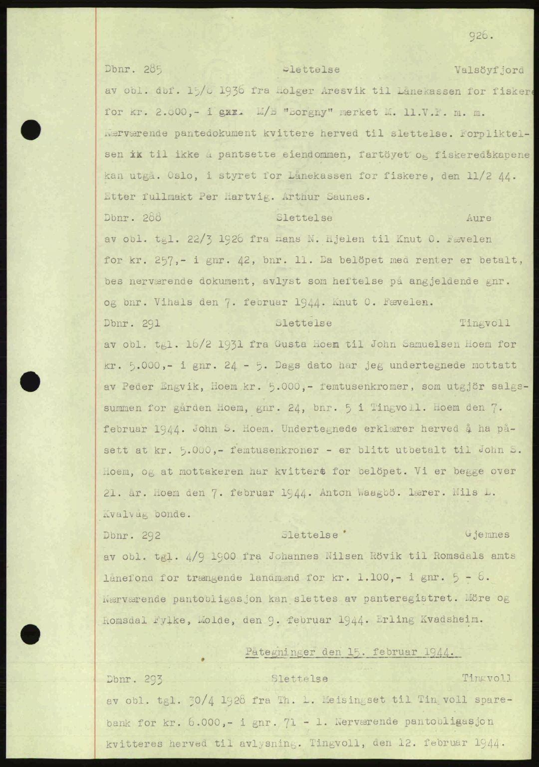 Nordmøre sorenskriveri, AV/SAT-A-4132/1/2/2Ca: Mortgage book no. C81, 1940-1945, Diary no: : 285/1944