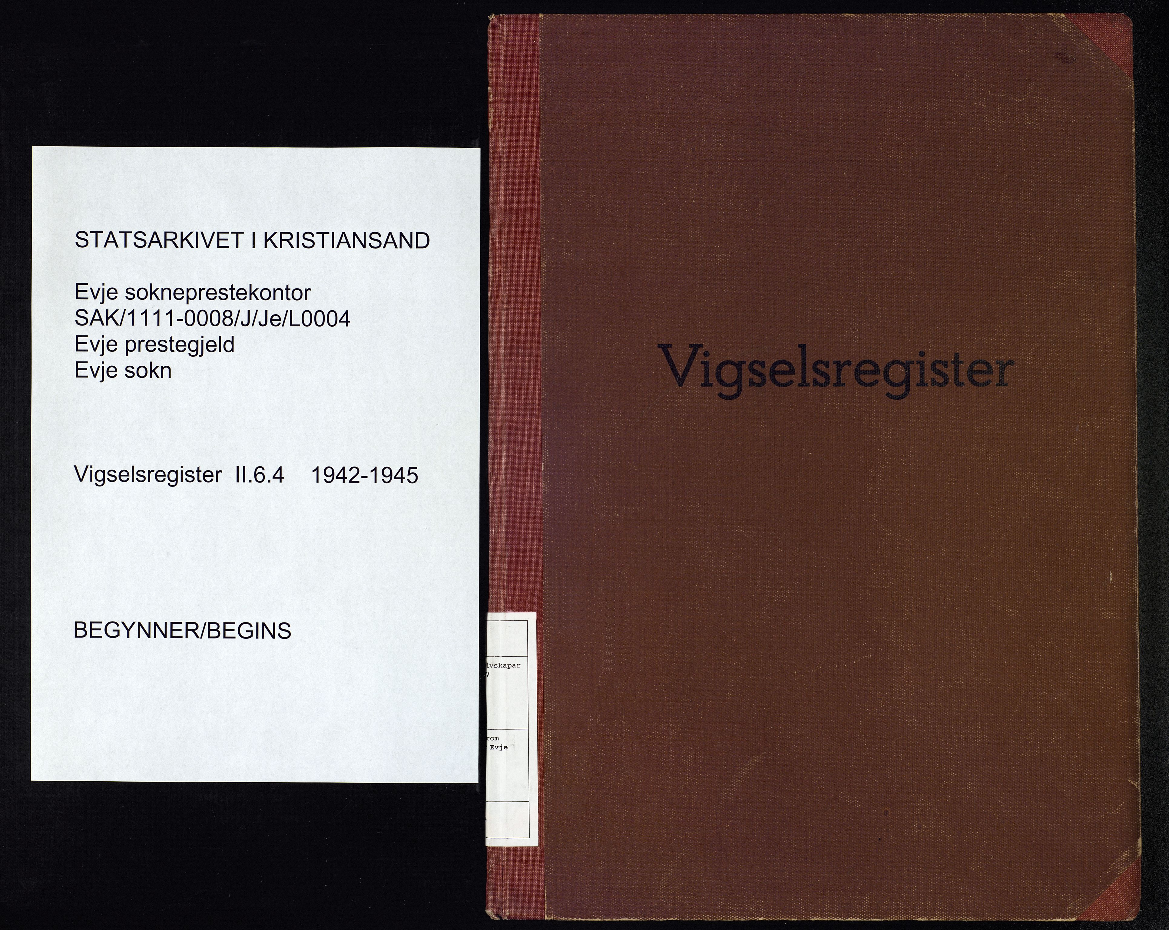 Evje sokneprestkontor, SAK/1111-0008/J/Je/L0004: Marriage register no. II.6.4, 1942-1945