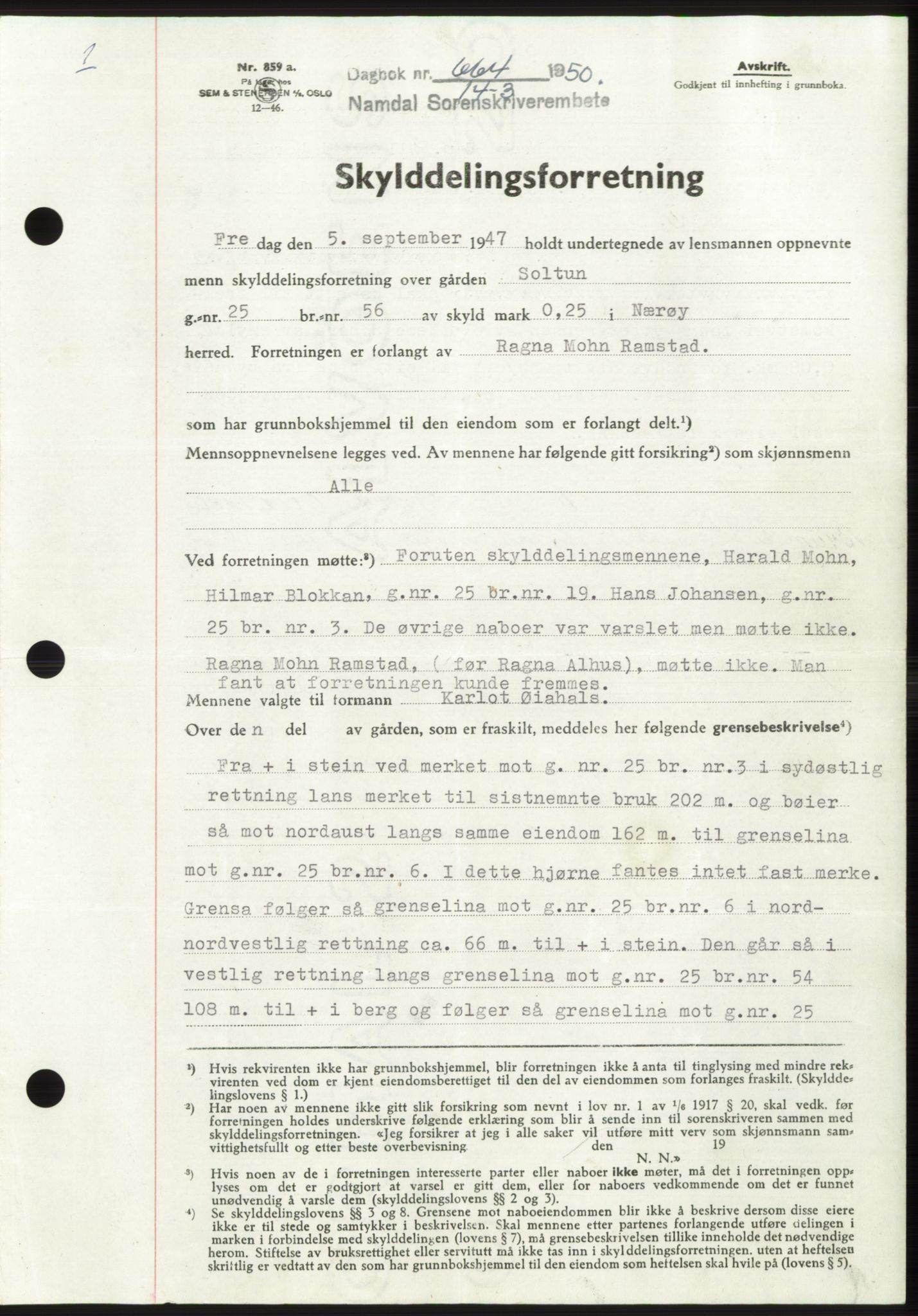 Namdal sorenskriveri, AV/SAT-A-4133/1/2/2C: Mortgage book no. -, 1950-1950, Diary no: : 664/1950
