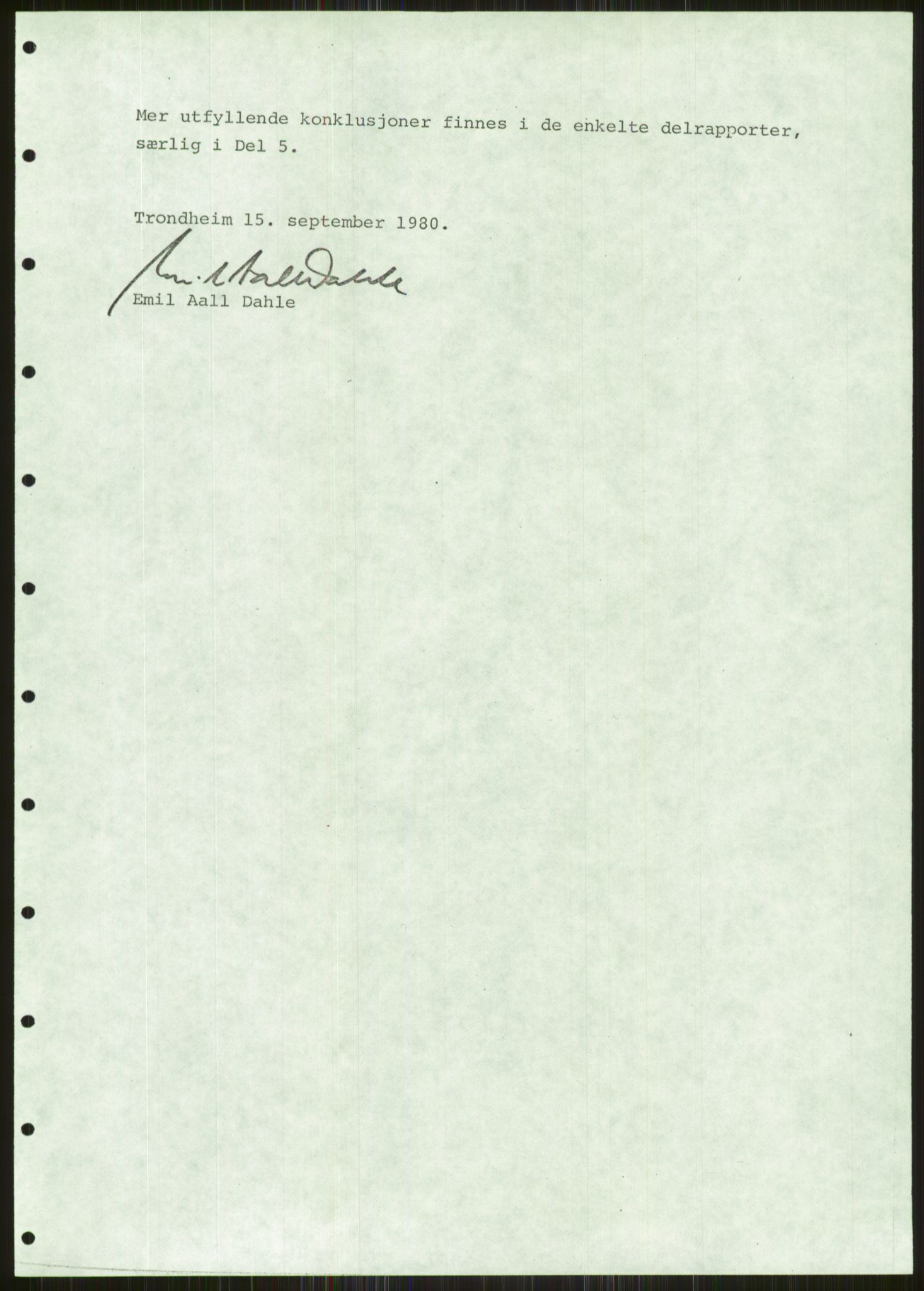 Justisdepartementet, Granskningskommisjonen ved Alexander Kielland-ulykken 27.3.1980, AV/RA-S-1165/D/L0004: 0001: Vurdering av stabilitet ved Emil Aall Dahle / 0002: Oppdragsrapport fra Norsk bygningsteknisk institutt/0003: NOU 1981:11 Alexander Kielland-ulykken (engelsk utgave), 1980-1981, p. 8