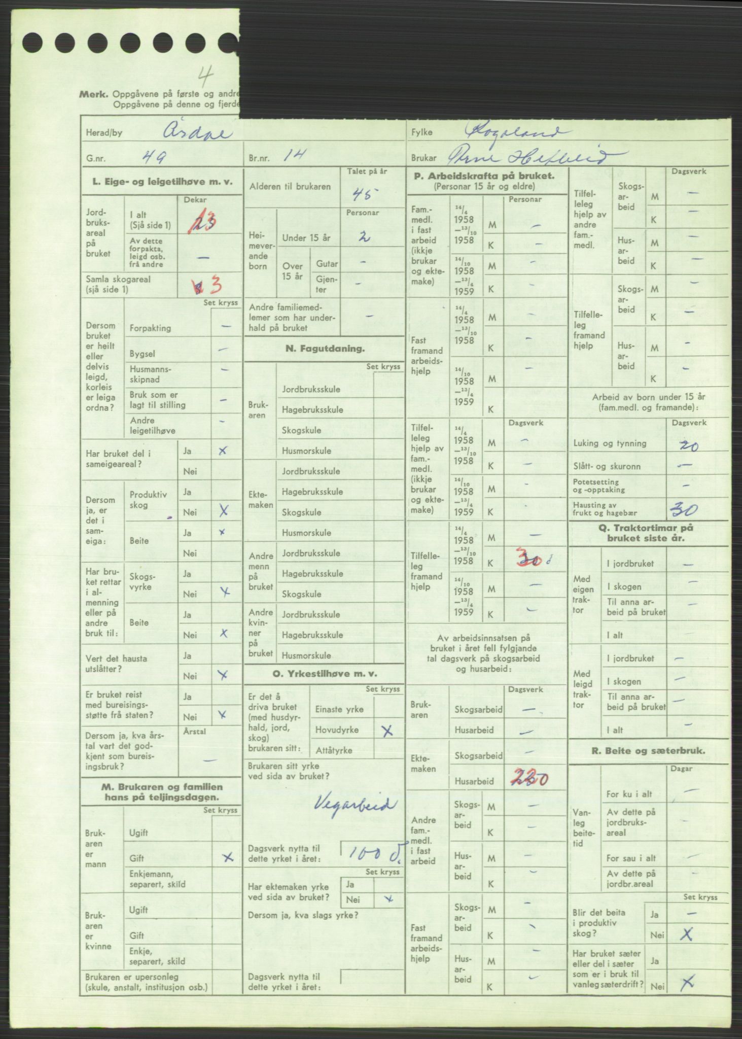 Statistisk sentralbyrå, Næringsøkonomiske emner, Jordbruk, skogbruk, jakt, fiske og fangst, AV/RA-S-2234/G/Gd/L0373: Rogaland: 1130 Strand (kl. 1-2), 1131 Årdal og 1132 Fister, 1959, p. 1119