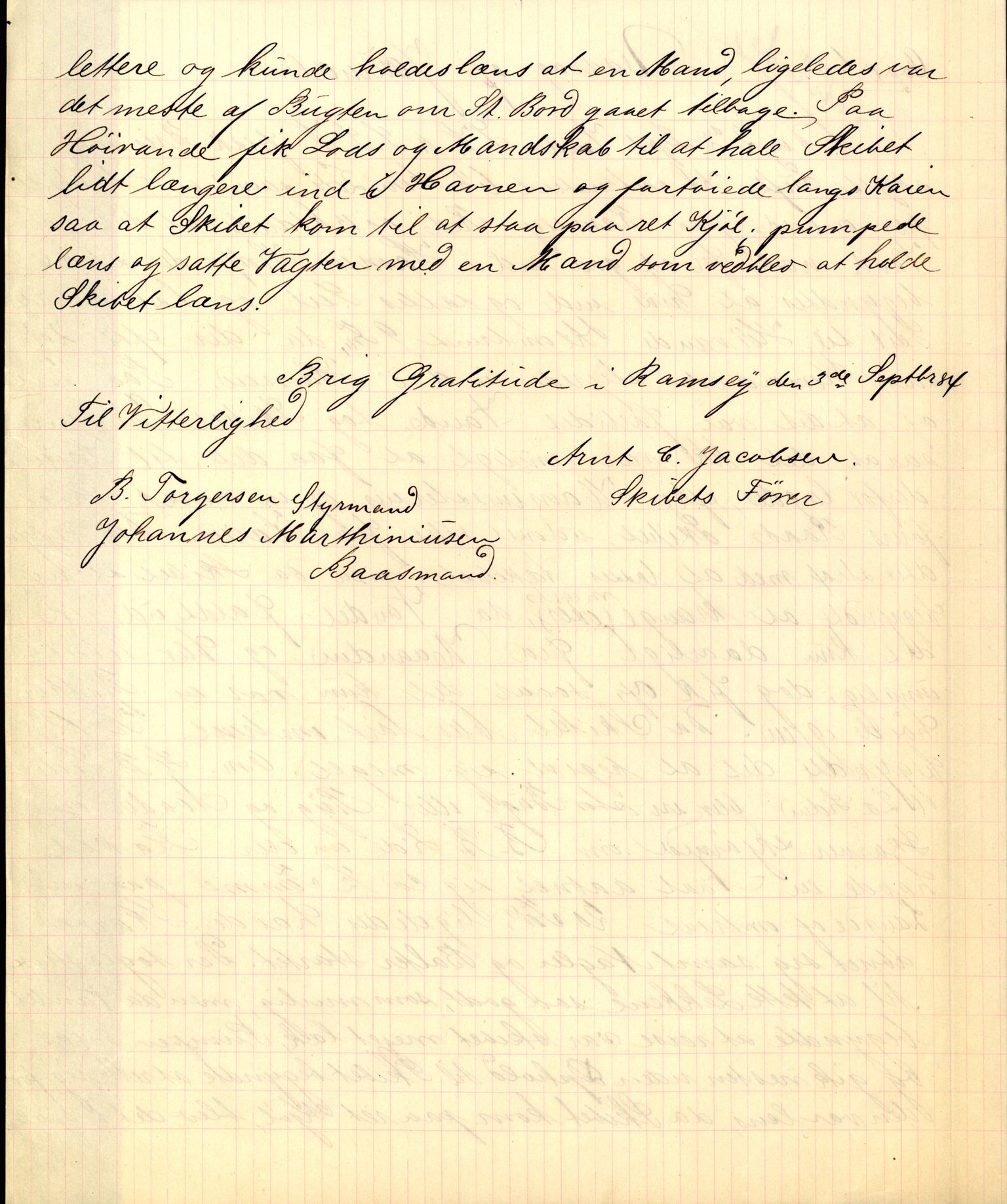 Pa 63 - Østlandske skibsassuranceforening, VEMU/A-1079/G/Ga/L0017/0010: Havaridokumenter / Frithjof, Grid, Gratitude, Gaselle, Garibaldi, 1884, p. 15