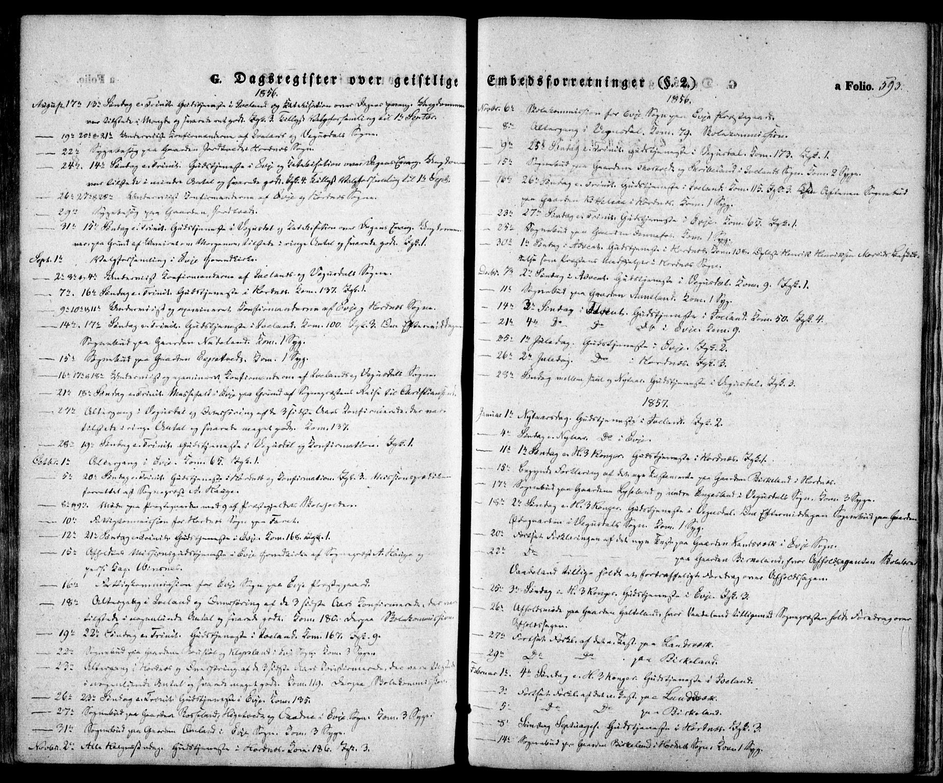 Evje sokneprestkontor, SAK/1111-0008/F/Fa/Faa/L0005: Parish register (official) no. A 5, 1843-1865, p. 593