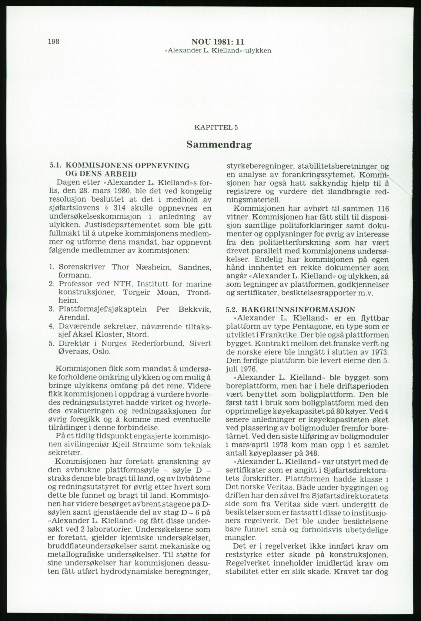 Justisdepartementet, Granskningskommisjonen ved Alexander Kielland-ulykken 27.3.1980, AV/RA-S-1165/D/L0003: 0001 NOU 1981:11 Alexander Kielland ulykken/0002 Korrespondanse/0003: Alexander L. Kielland: Operating manual, 1980-1981, p. 195