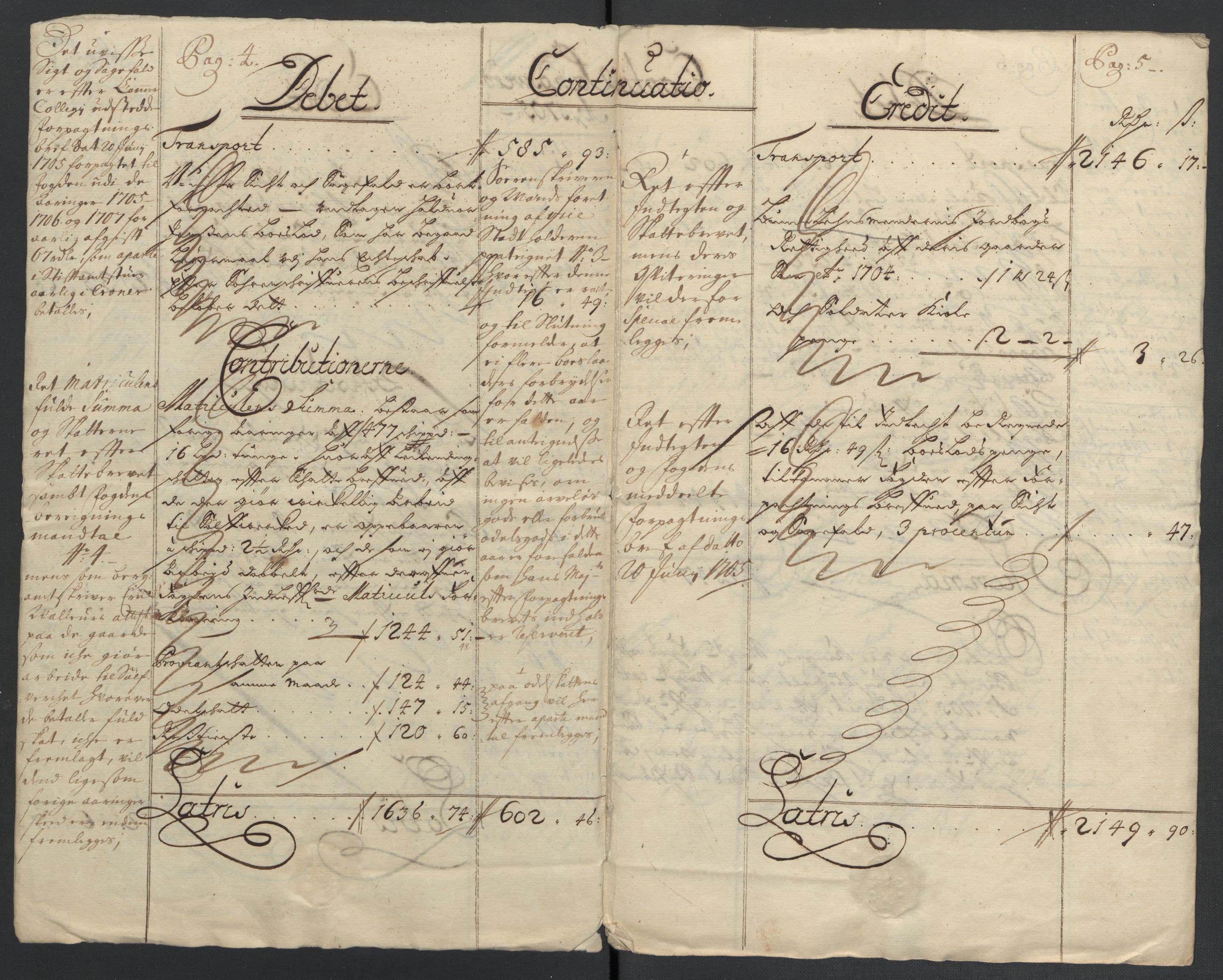 Rentekammeret inntil 1814, Reviderte regnskaper, Fogderegnskap, AV/RA-EA-4092/R24/L1583: Fogderegnskap Numedal og Sandsvær, 1705-1706, p. 6