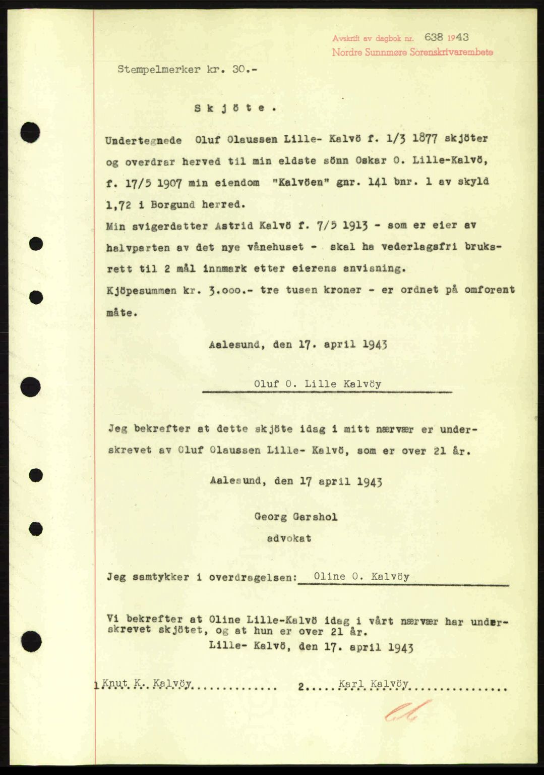 Nordre Sunnmøre sorenskriveri, AV/SAT-A-0006/1/2/2C/2Ca: Mortgage book no. A15, 1942-1943, Diary no: : 638/1943