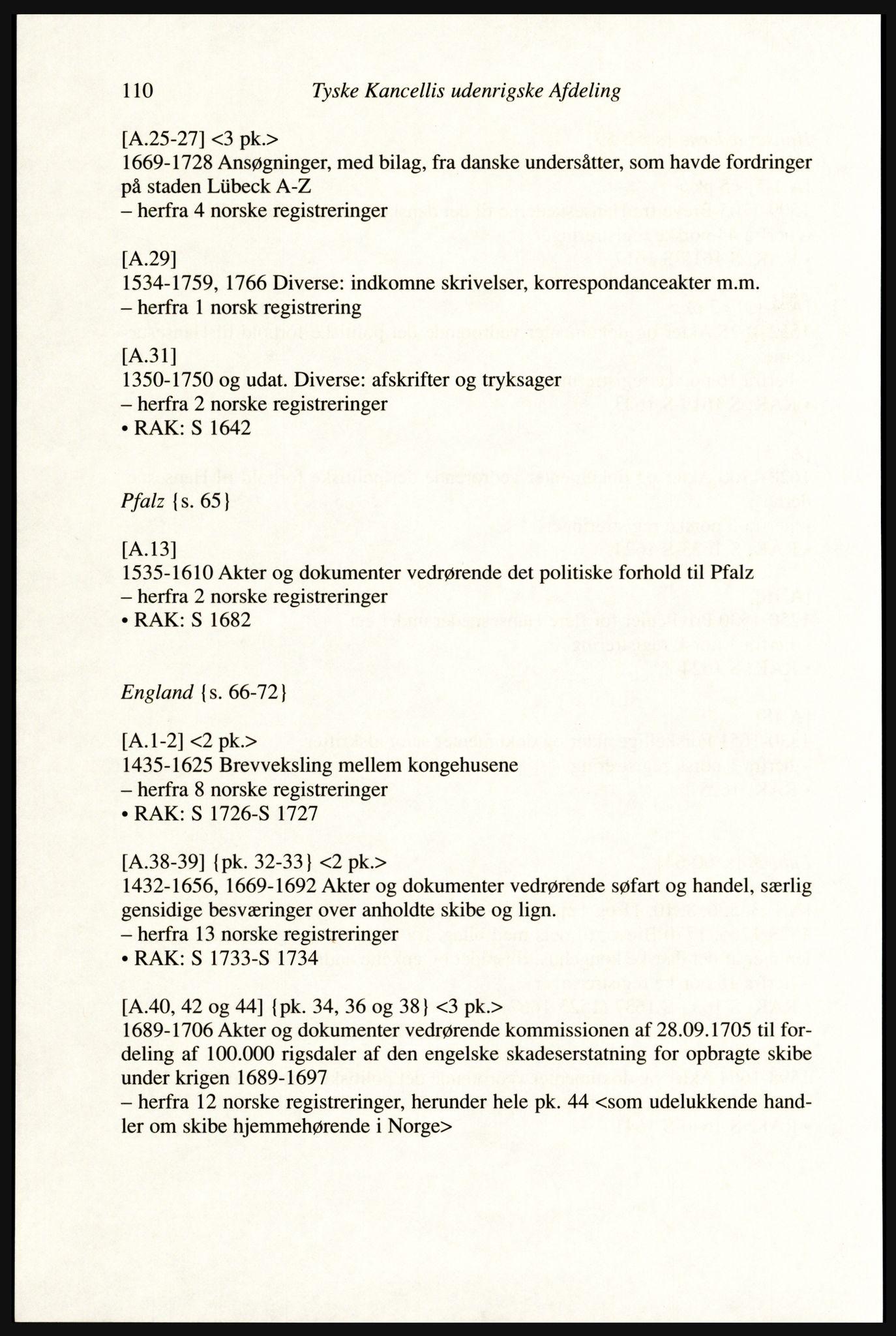 Publikasjoner utgitt av Arkivverket, PUBL/PUBL-001/A/0002: Erik Gøbel: NOREG, Tværregistratur over norgesrelevant materiale i Rigsarkivet i København (2000), 2000, p. 112