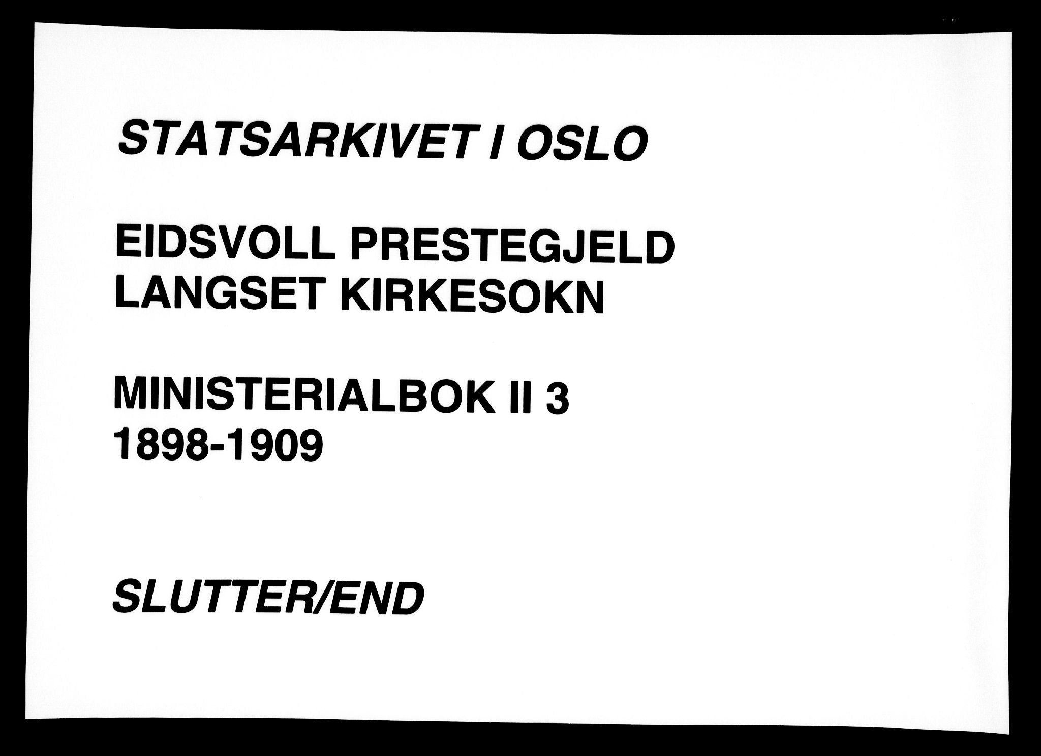 Eidsvoll prestekontor Kirkebøker, AV/SAO-A-10888/F/Fb/L0003: Parish register (official) no. II 3, 1898-1909