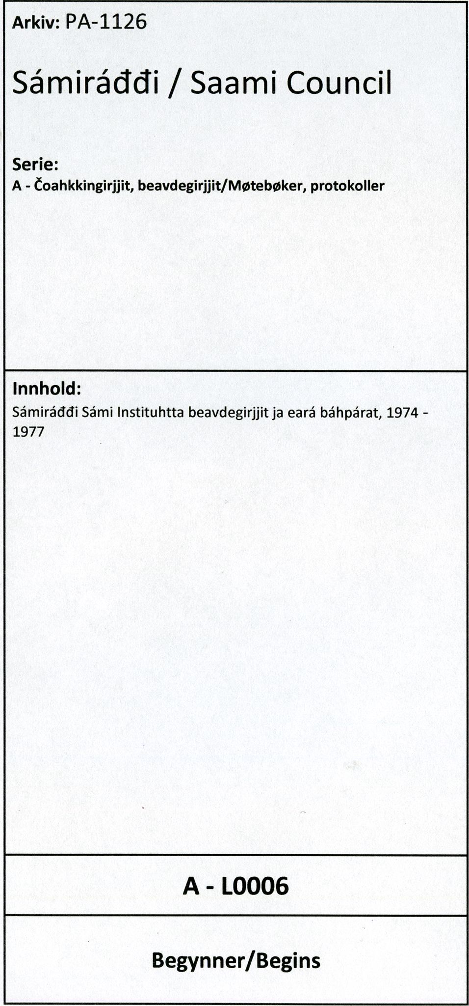 Sámiráđđi / Saami Council, AV/SAMI-PA-1126/A/L0006: Sámiráđđi Sámi Instituhtta beavdegirjjit ja eará báhpárat, 1974-1977