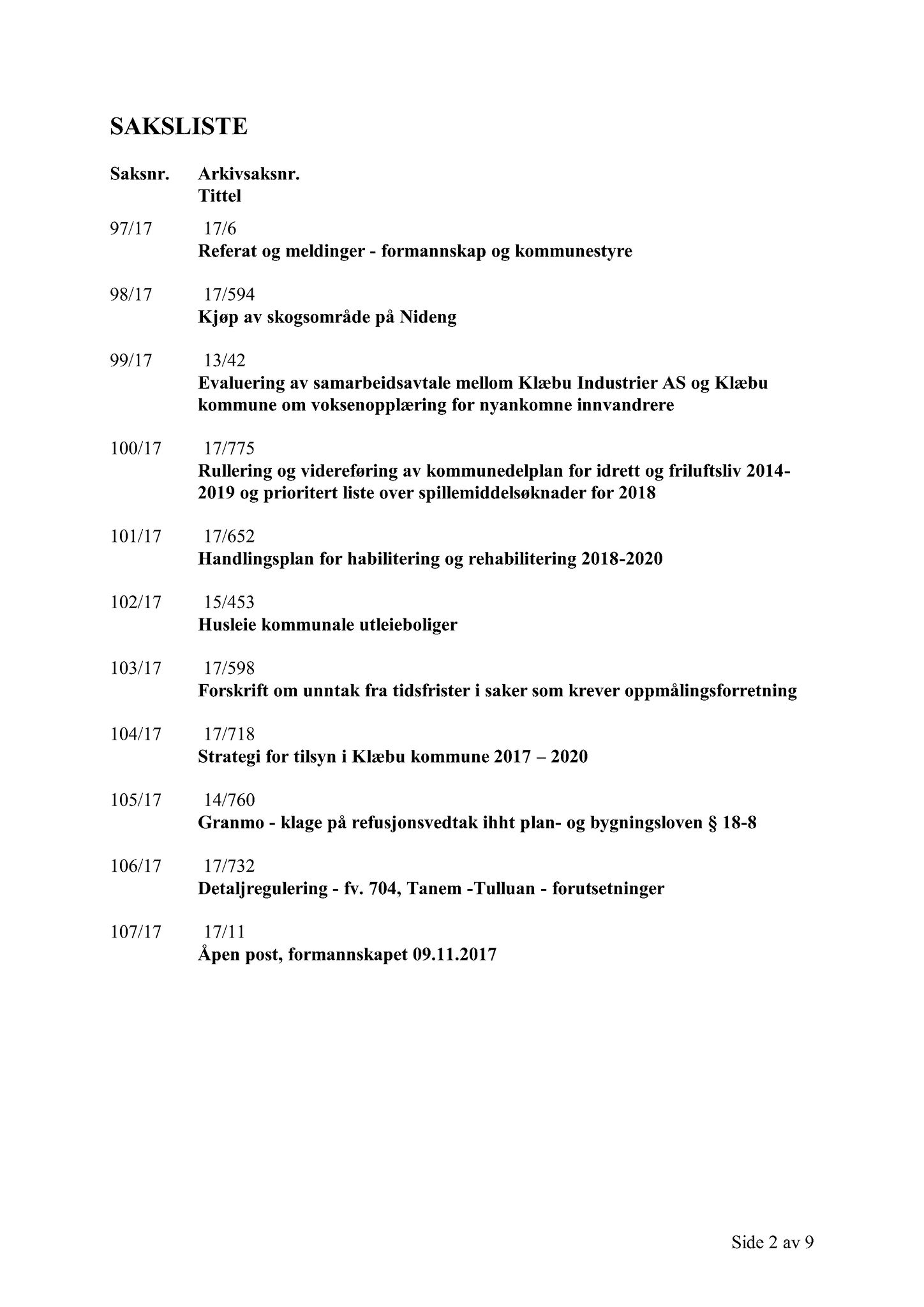 Klæbu Kommune, TRKO/KK/02-FS/L010: Formannsskapet - Møtedokumenter, 2017, p. 3220