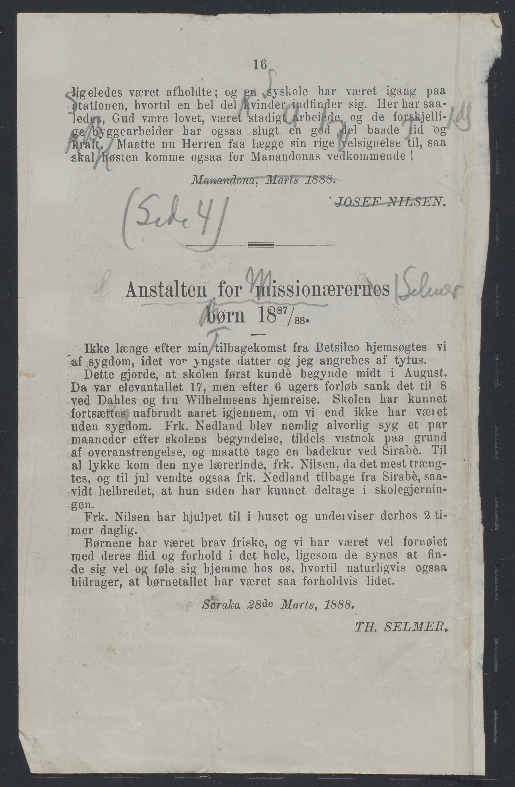 Det Norske Misjonsselskap - hovedadministrasjonen, VID/MA-A-1045/D/Da/Daa/L0037/0006: Konferansereferat og årsberetninger / Konferansereferat fra Madagaskar Innland., 1888, p. 16