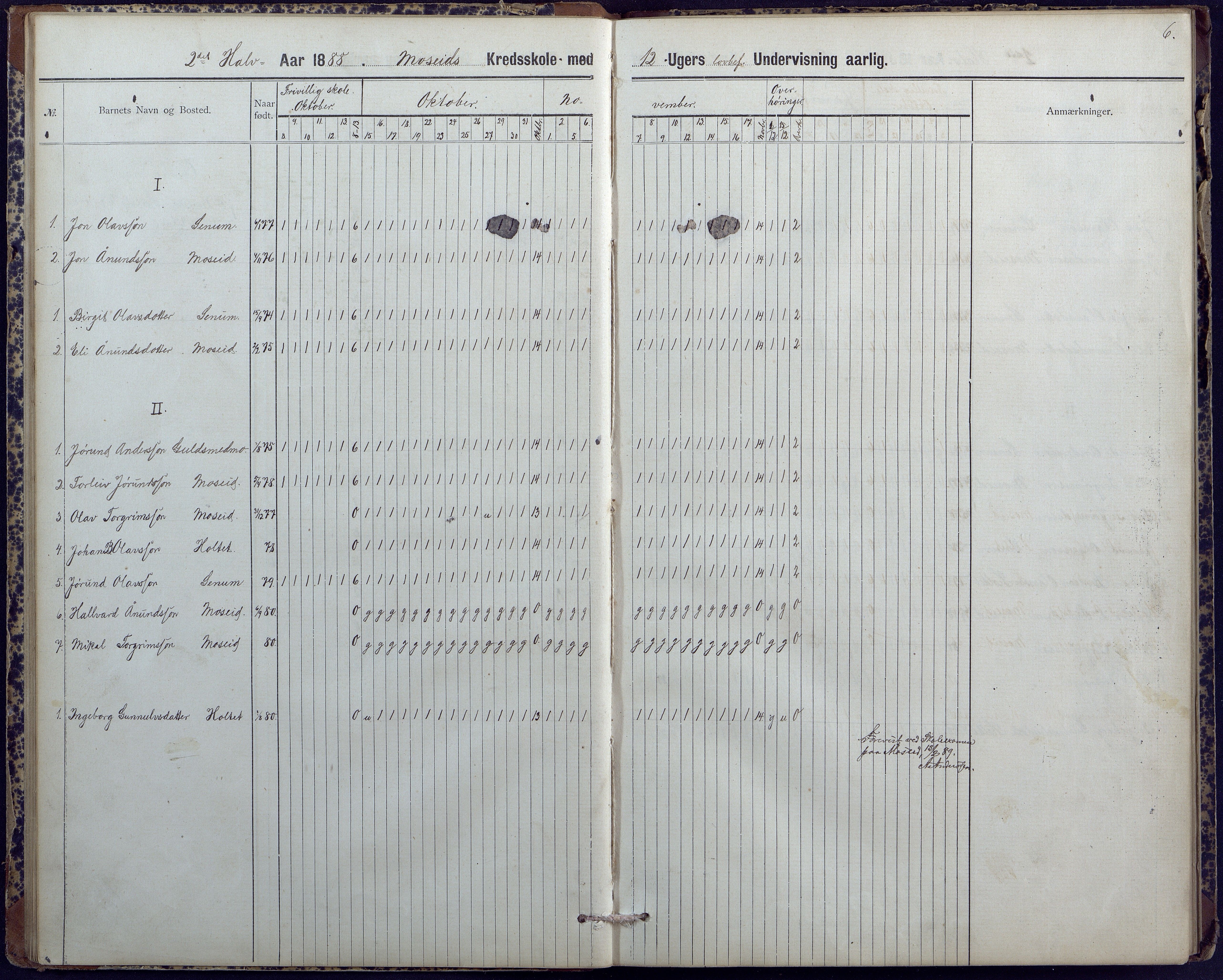 Hornnes kommune, Moi, Moseid, Kjetså skolekretser, AAKS/KA0936-550e/F1/L0004: Dagbok. Moseid, Moi, 1886-1891, p. 6