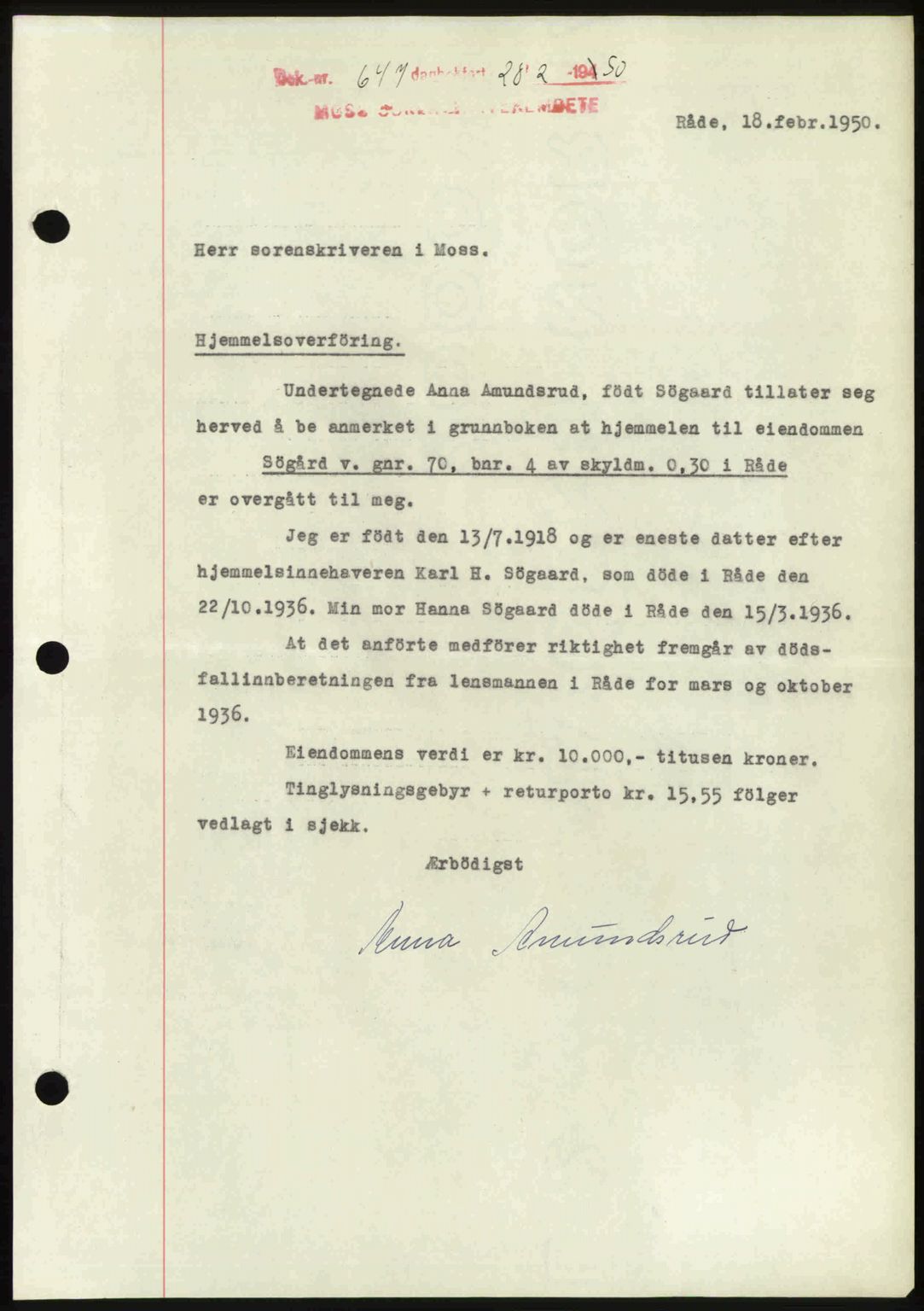 Moss sorenskriveri, SAO/A-10168: Mortgage book no. A25, 1950-1950, Diary no: : 647/1950