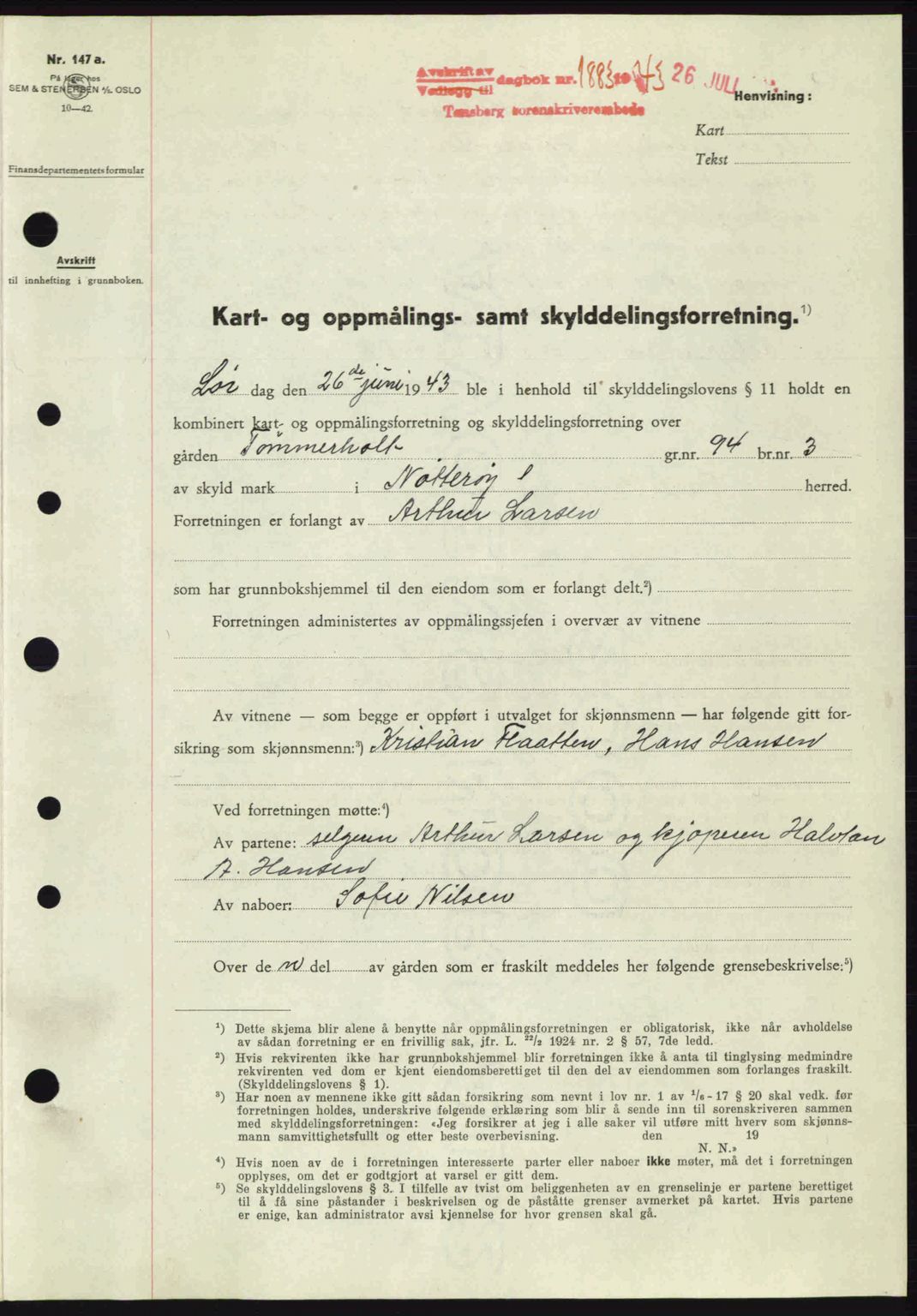 Tønsberg sorenskriveri, AV/SAKO-A-130/G/Ga/Gaa/L0013: Mortgage book no. A13, 1943-1943, Diary no: : 1883/1943