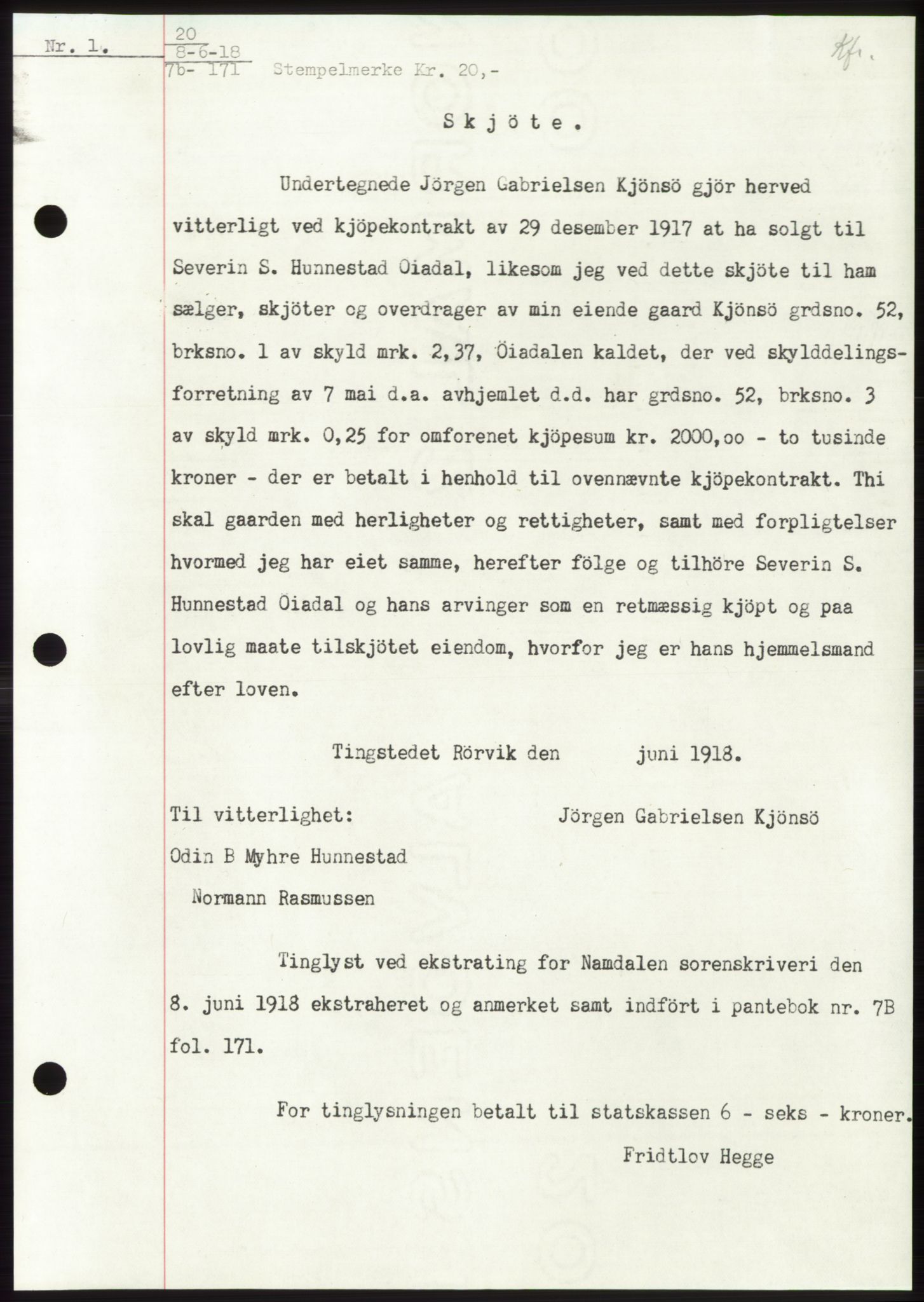 Namdal sorenskriveri, SAT/A-4133/1/2/2C: Mortgage book no. -, 1916-1921, Deed date: 08.06.1918