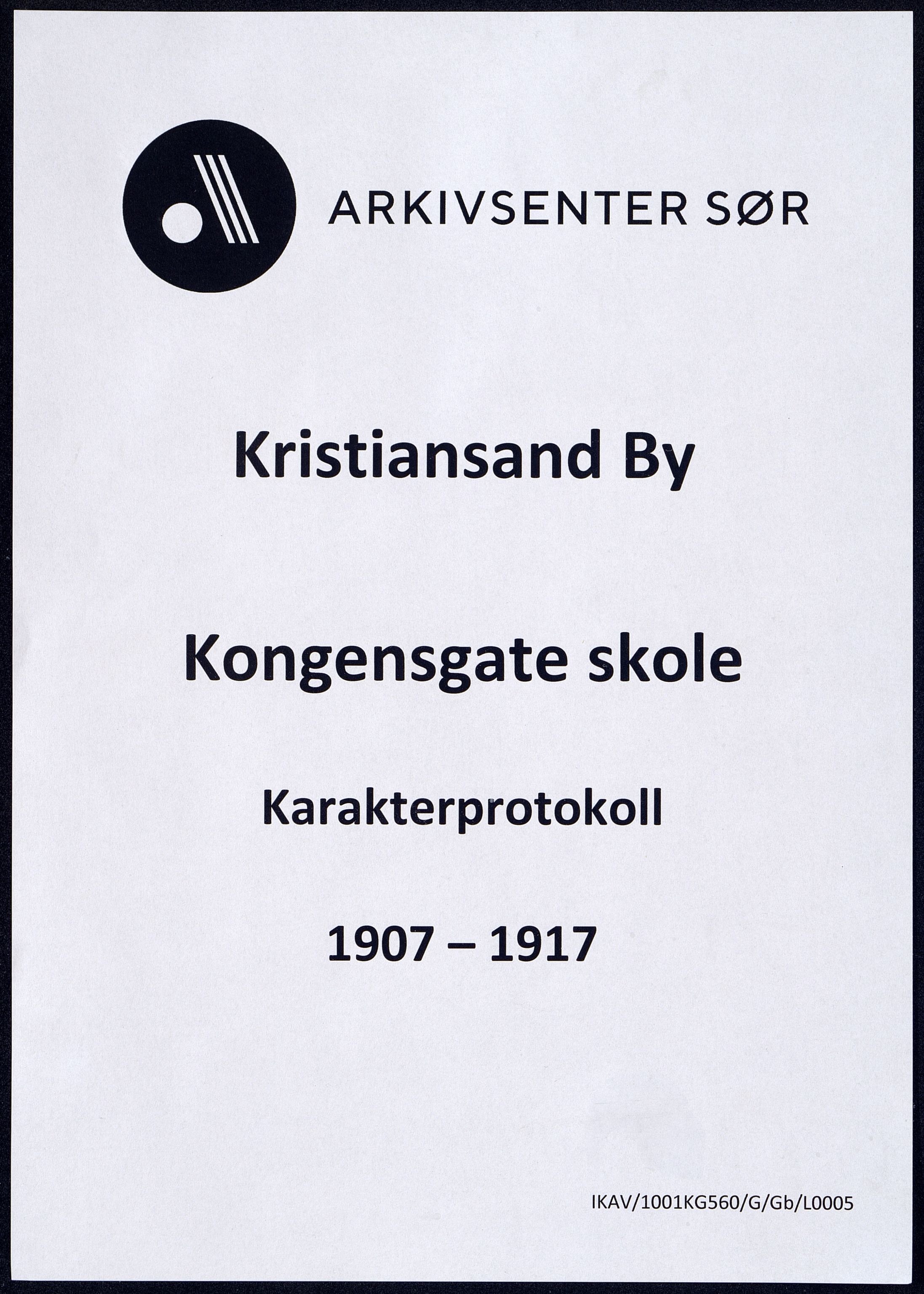 Kristiansand By - Kongensgate Skole, ARKSOR/1001KG560/G/Gb/L0005/0004: Karakterprotokoller / Karakterprotokoll, 1907-1917