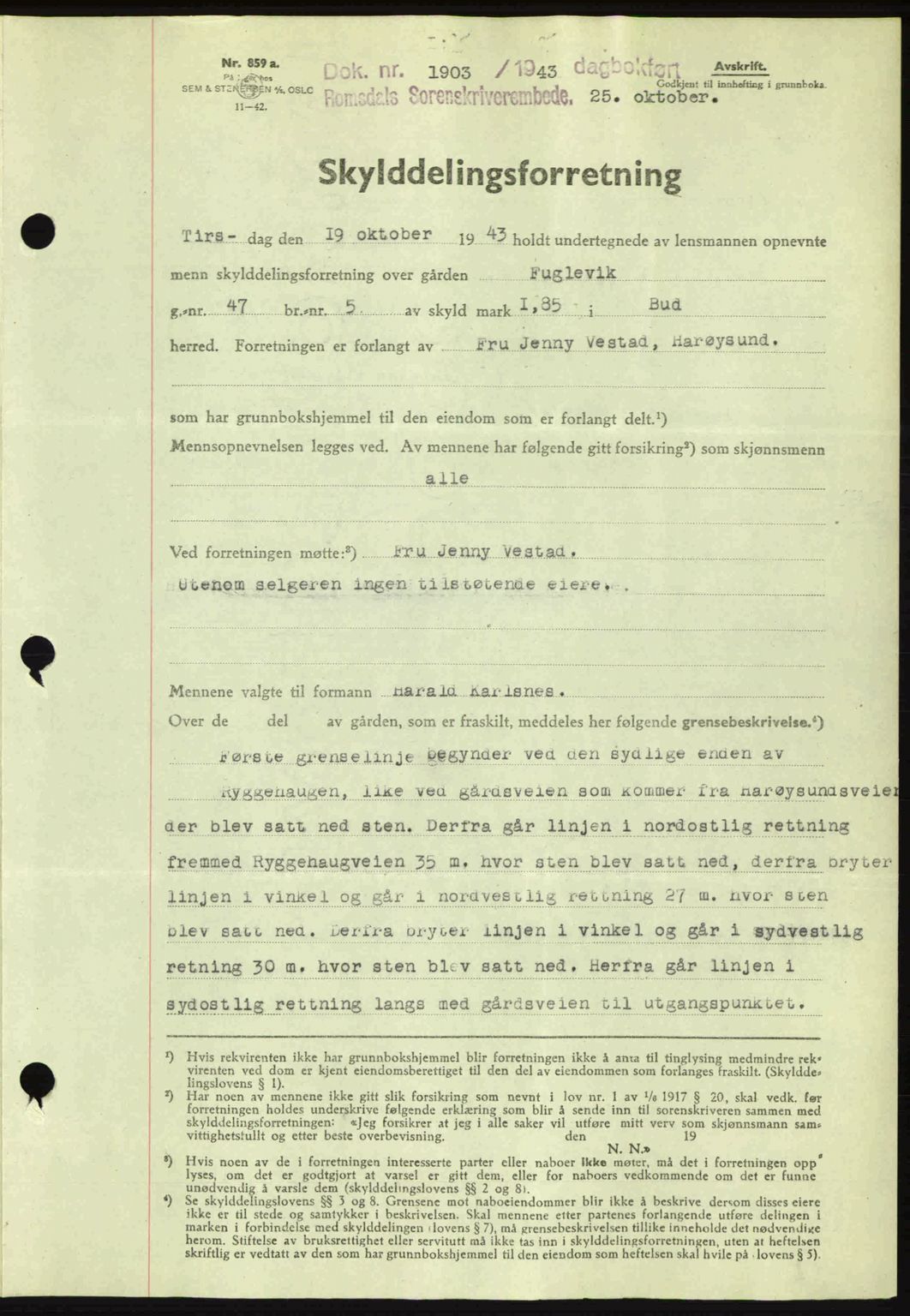 Romsdal sorenskriveri, AV/SAT-A-4149/1/2/2C: Mortgage book no. A15, 1943-1944, Diary no: : 1903/1943