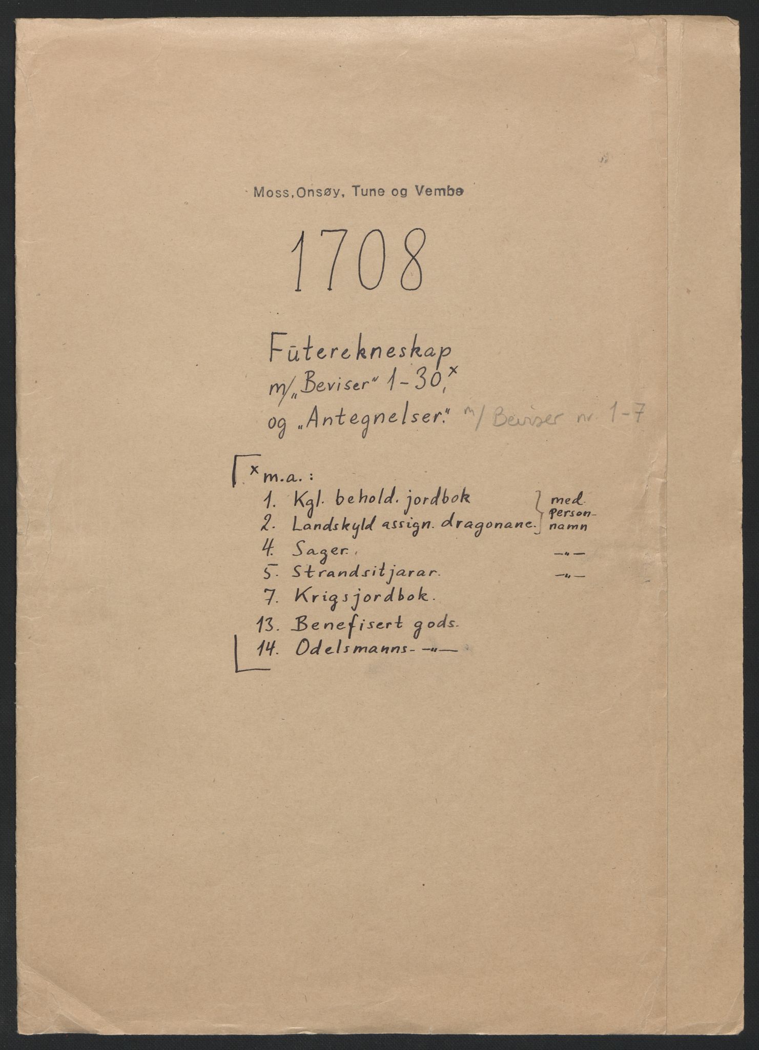 Rentekammeret inntil 1814, Reviderte regnskaper, Fogderegnskap, RA/EA-4092/R04/L0134: Fogderegnskap Moss, Onsøy, Tune, Veme og Åbygge, 1707-1708, p. 241