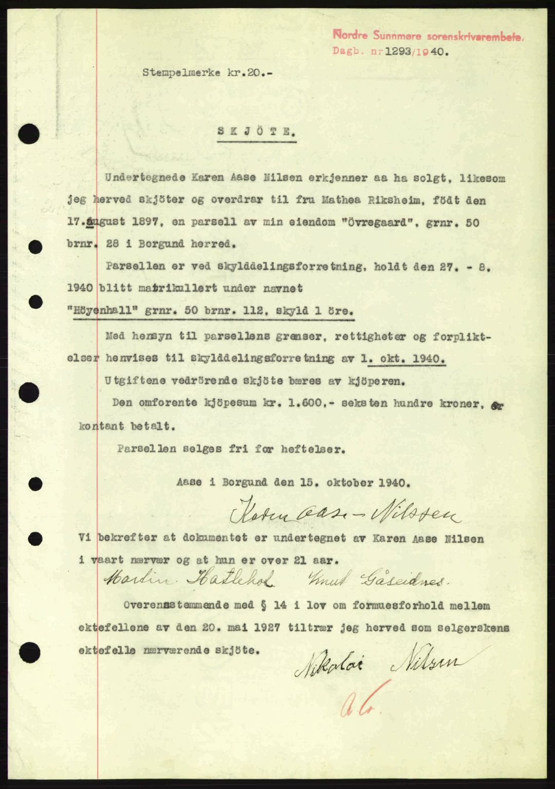 Nordre Sunnmøre sorenskriveri, AV/SAT-A-0006/1/2/2C/2Ca: Mortgage book no. A9, 1940-1940, Diary no: : 1293/1940