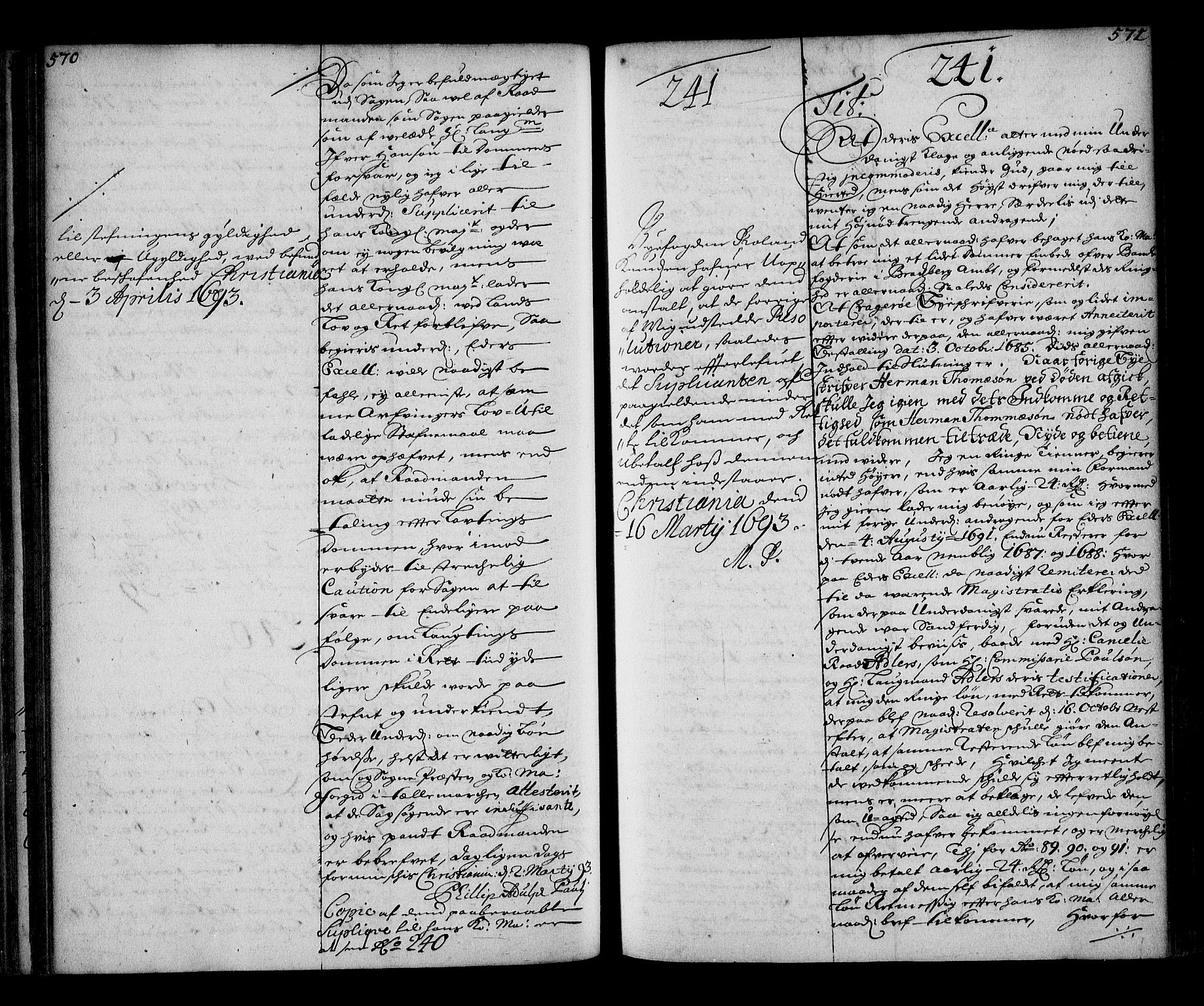 Stattholderembetet 1572-1771, RA/EA-2870/Ae/L0010: Supplikasjons- og resolusjonsprotokoll, 1692-1693, p. 570-571