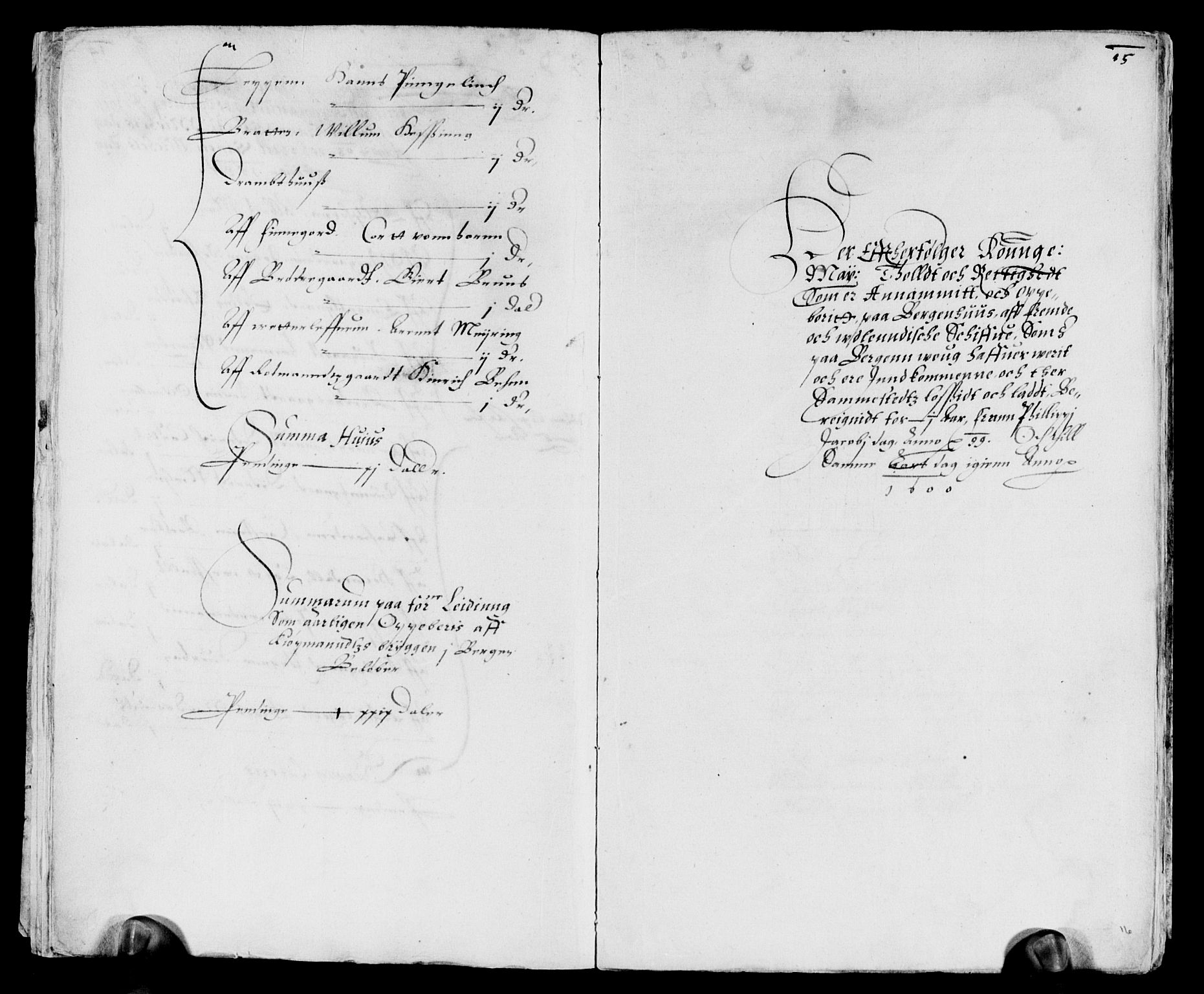 Rentekammeret inntil 1814, Reviderte regnskaper, Lensregnskaper, AV/RA-EA-5023/R/Rb/Rbt/L0003: Bergenhus len, 1599-1604